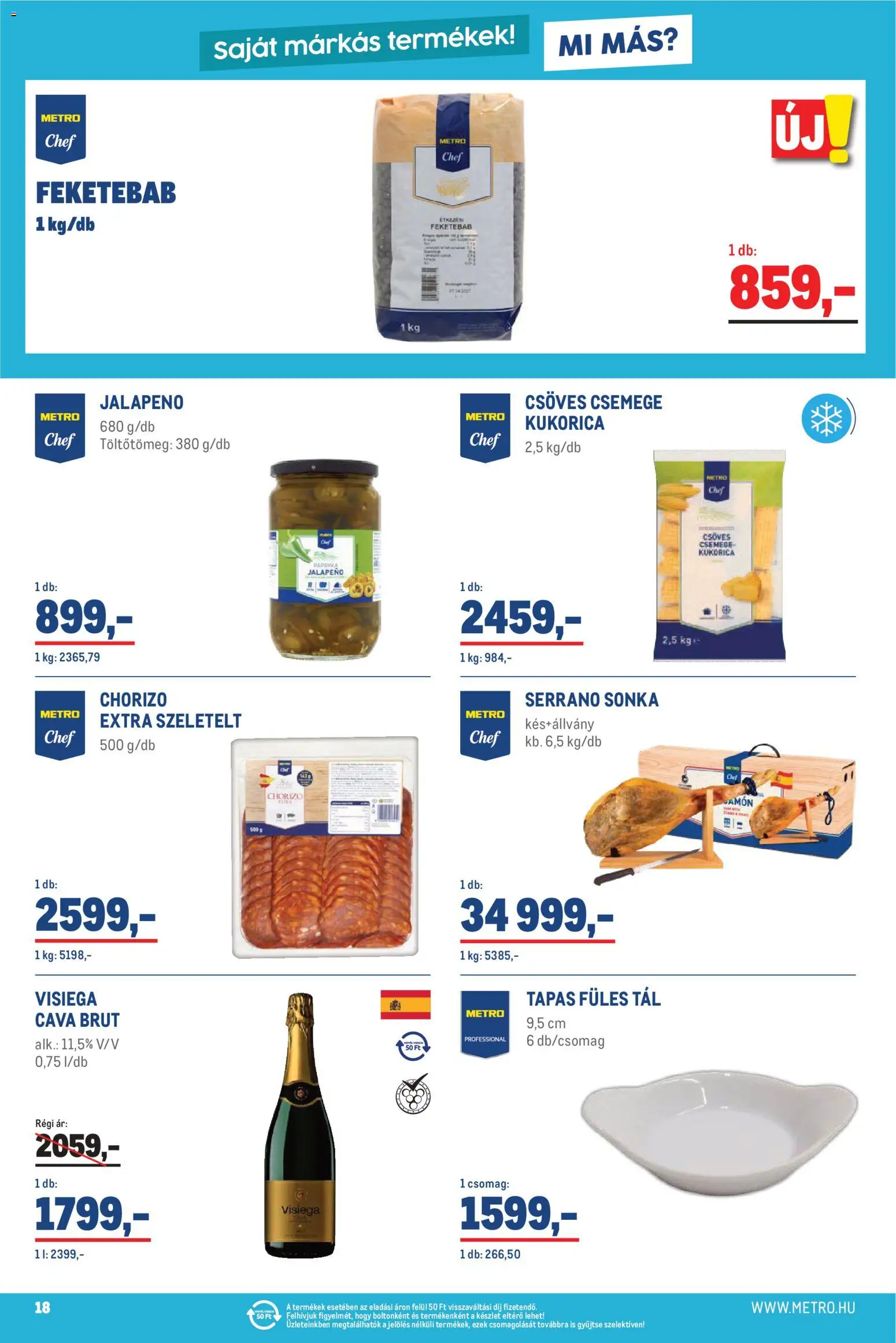 Metro akciós ujság - amely érvényes a következő dátumtól: 01.06.2026 | Oldal: 18 | Termékek: Serrano sonka, Csemege kukorica, Chorizo, Jalapeno