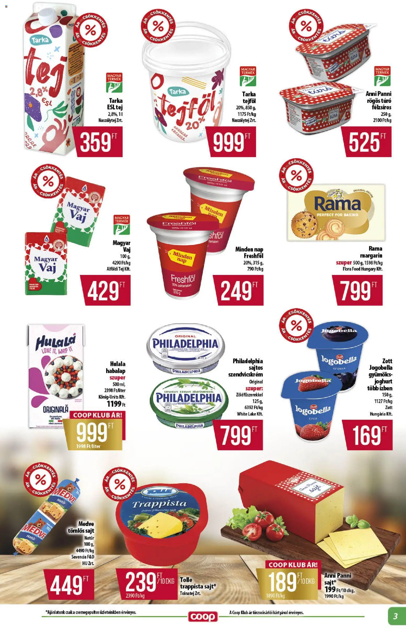 COOP akciós ujság - amely érvényes a következő dátumtól: 25.06.2026 | Oldal: 3 | Termékek: Áfonya, Gyümölcs, Rögös túró, Trappista sajt