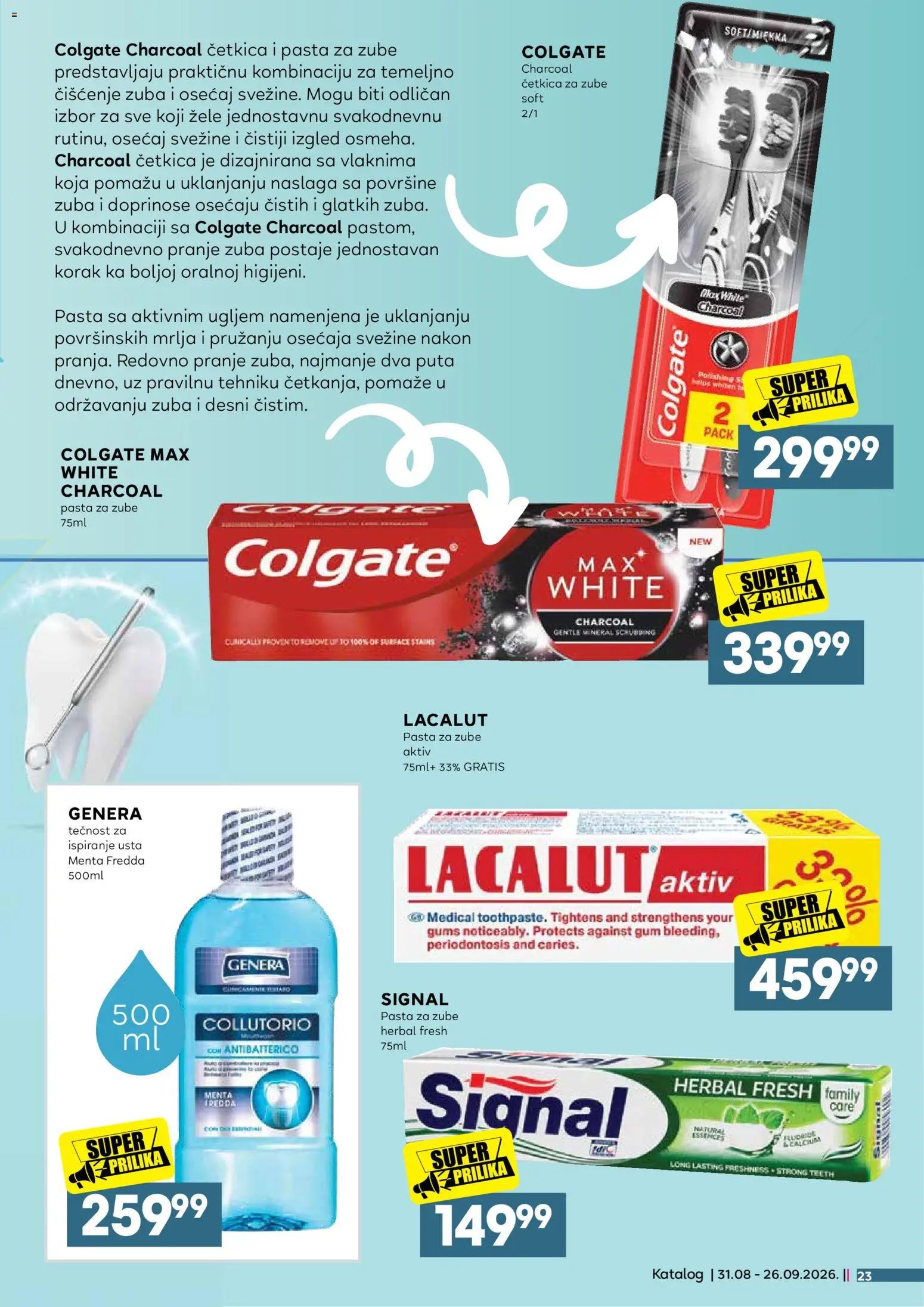 Idea katalog - važi od 31.08.2026 | Strana: 23 | Proizvode: Pasta, Pasta za zube, Četkica za zube, Tečnost za ispiranje usta