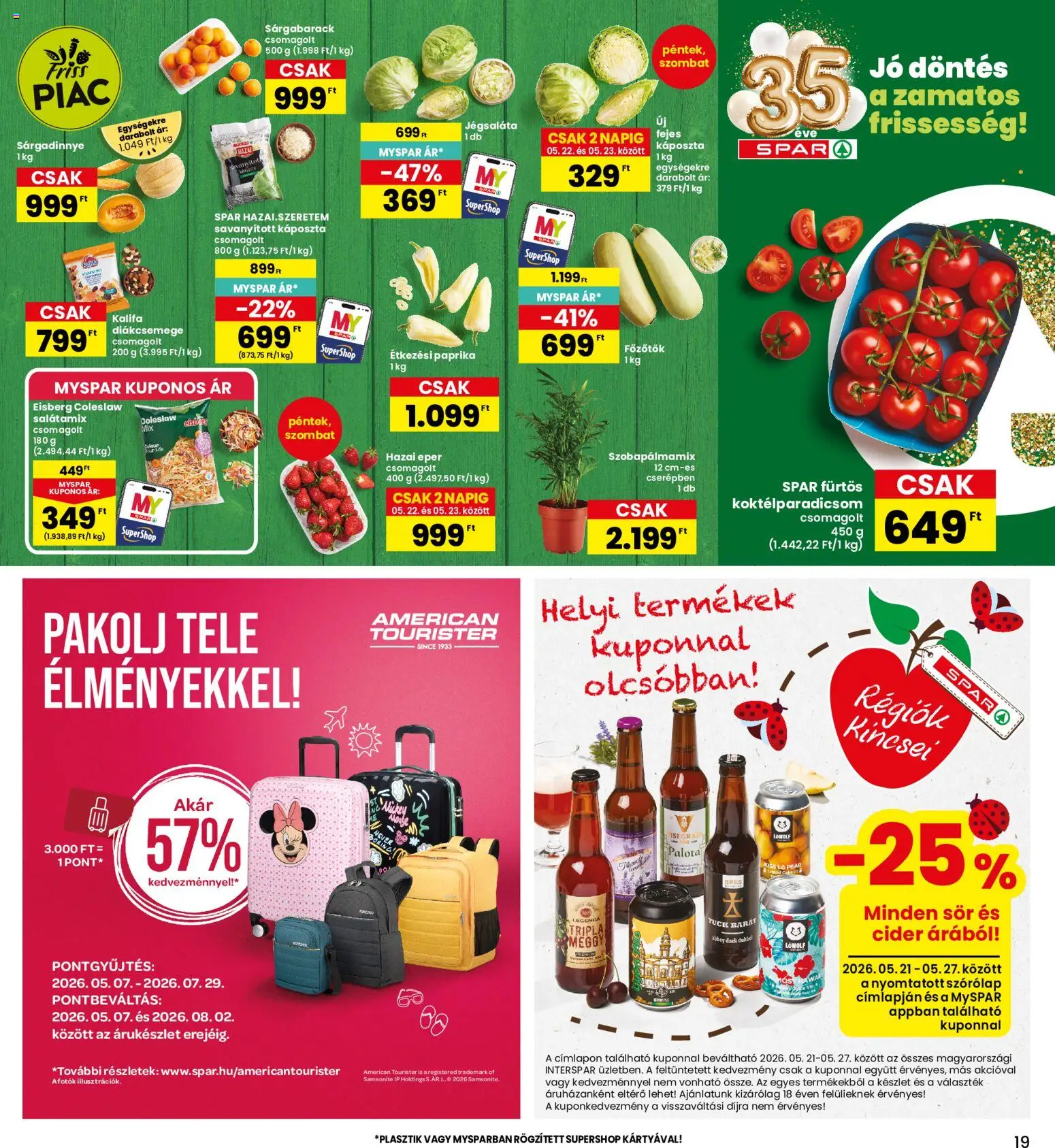 Interspar akciós ujság - amely érvényes a következő dátumtól: 21.05.2026 | Oldal: 19 | Termékek: Jégsaláta, Koktélparadicsom, Cider, Bors