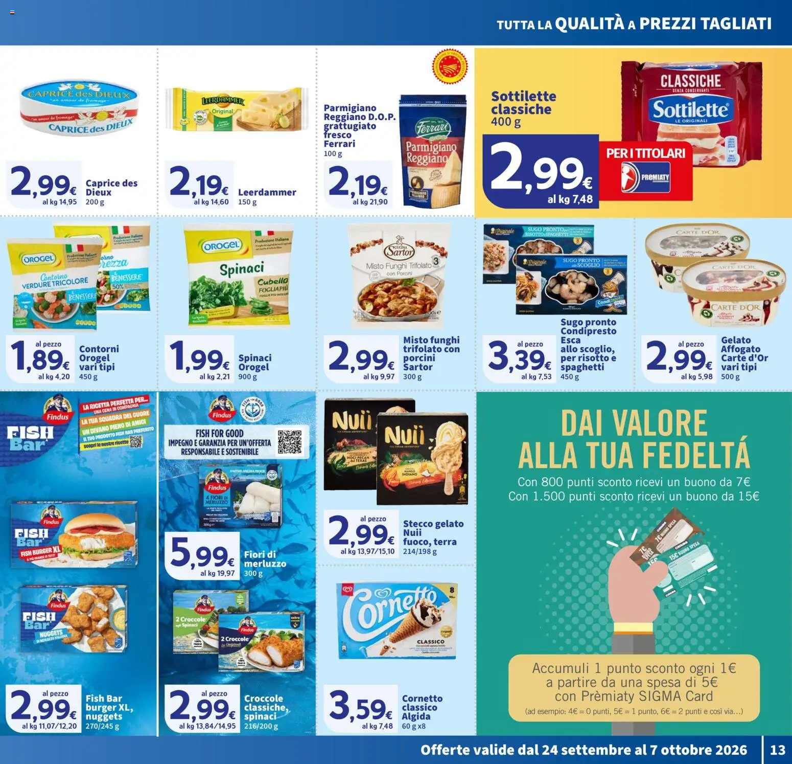 Volantino SIGMA del 24/09/2026 | Pagina: 13 | Prodotti: Noci, Funghi, Spinaci, Sugo