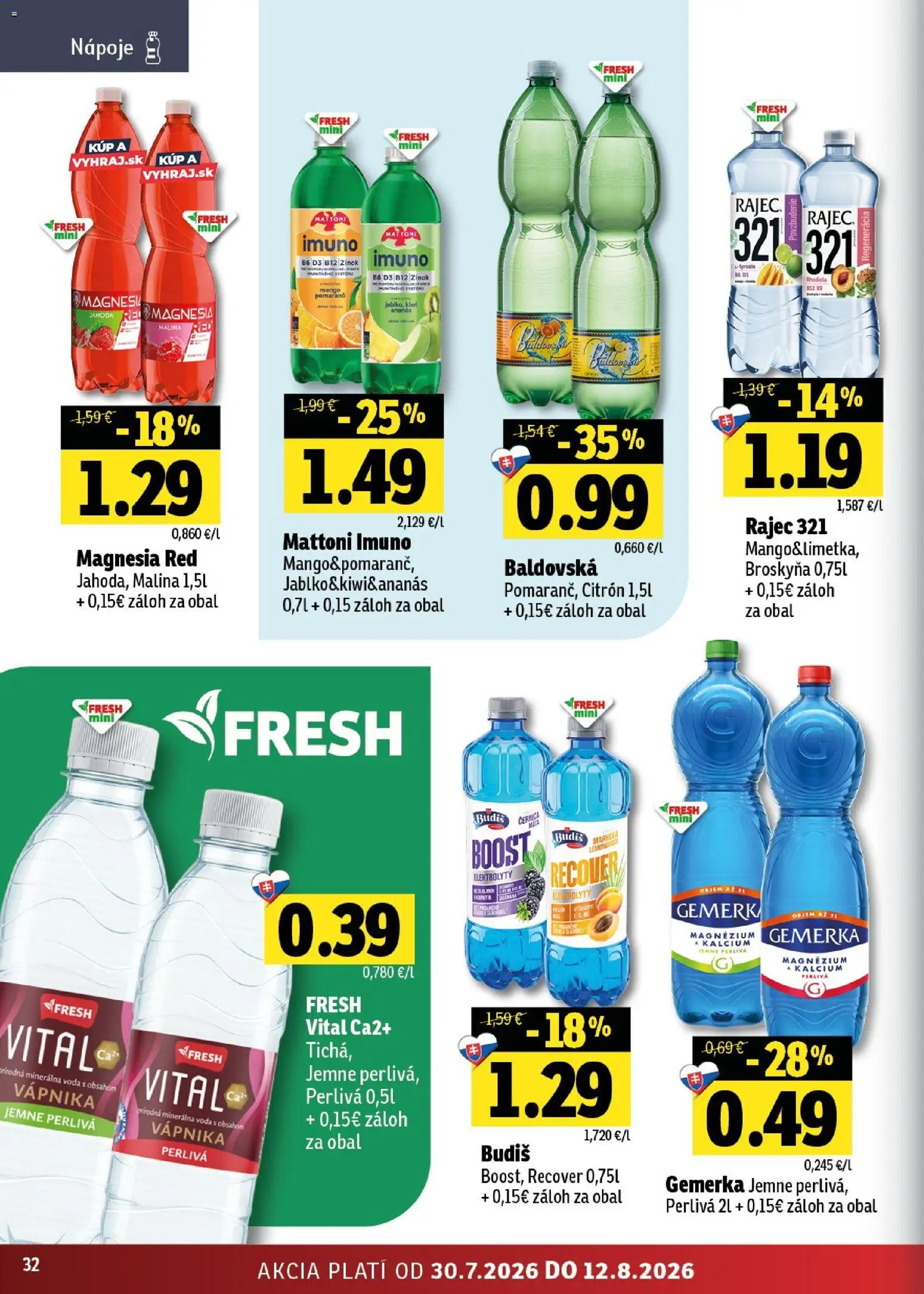 Nové Fresh akcie – leták je platný od 30.07.2026 | Strana: 32 | Produkty: Kiwi, Voda, Gemerka, Baldovská