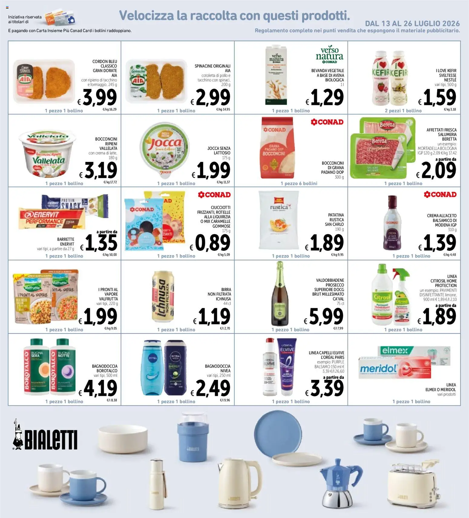 Volantino Spazio Conad del 14/07/2026 | Pagina: 32 | Prodotti: Kefir, Prosecco, Tacchino, Mortadella
