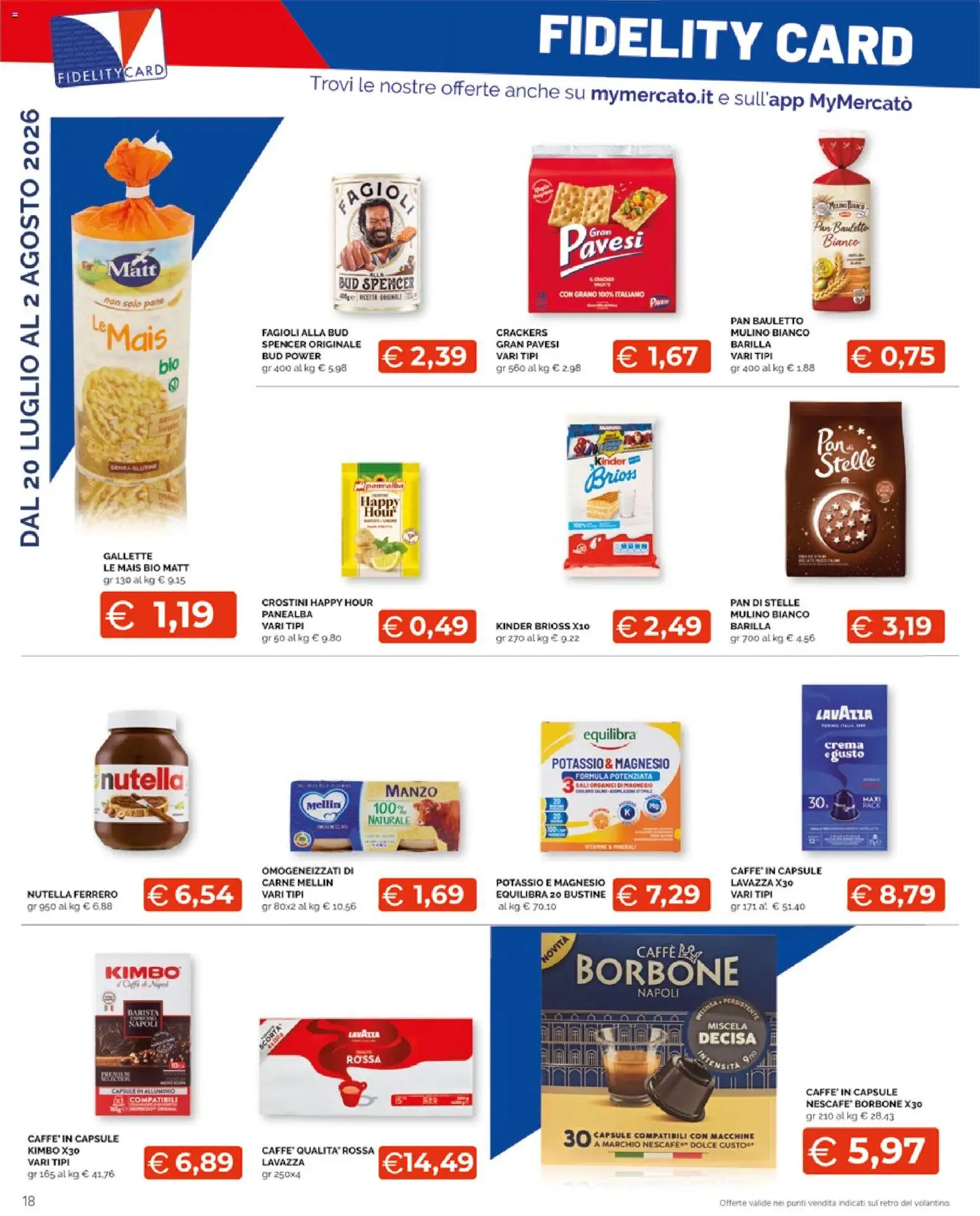 Volantino Mercatò del 20/07/2026 | Pagina: 18 | Prodotti: Crema, Crostini, Alluminio, Lavazza