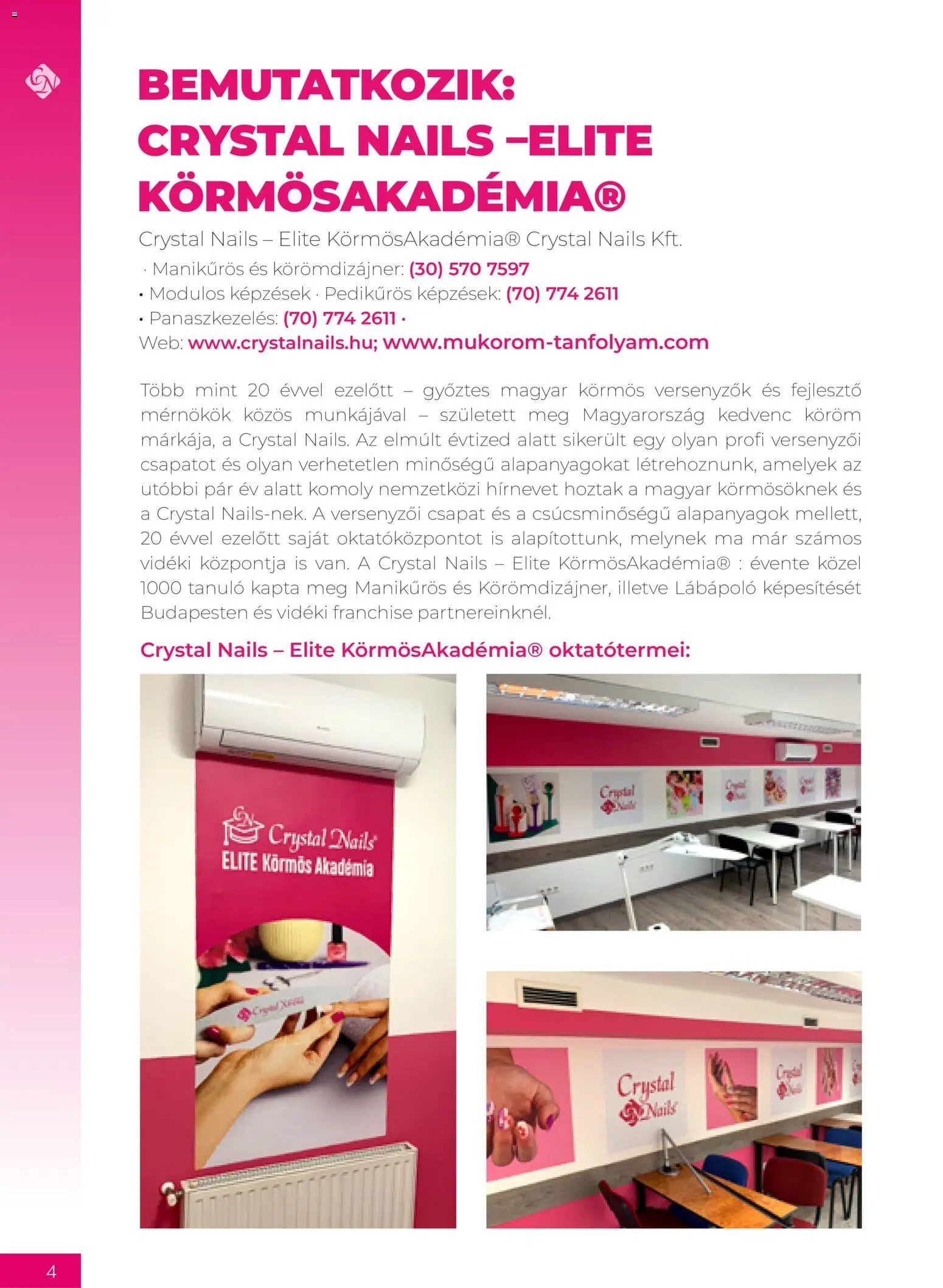 Crystal Nails akciós ujság - amely érvényes a következő dátumtól: 2026.09.08. | Oldal: 4