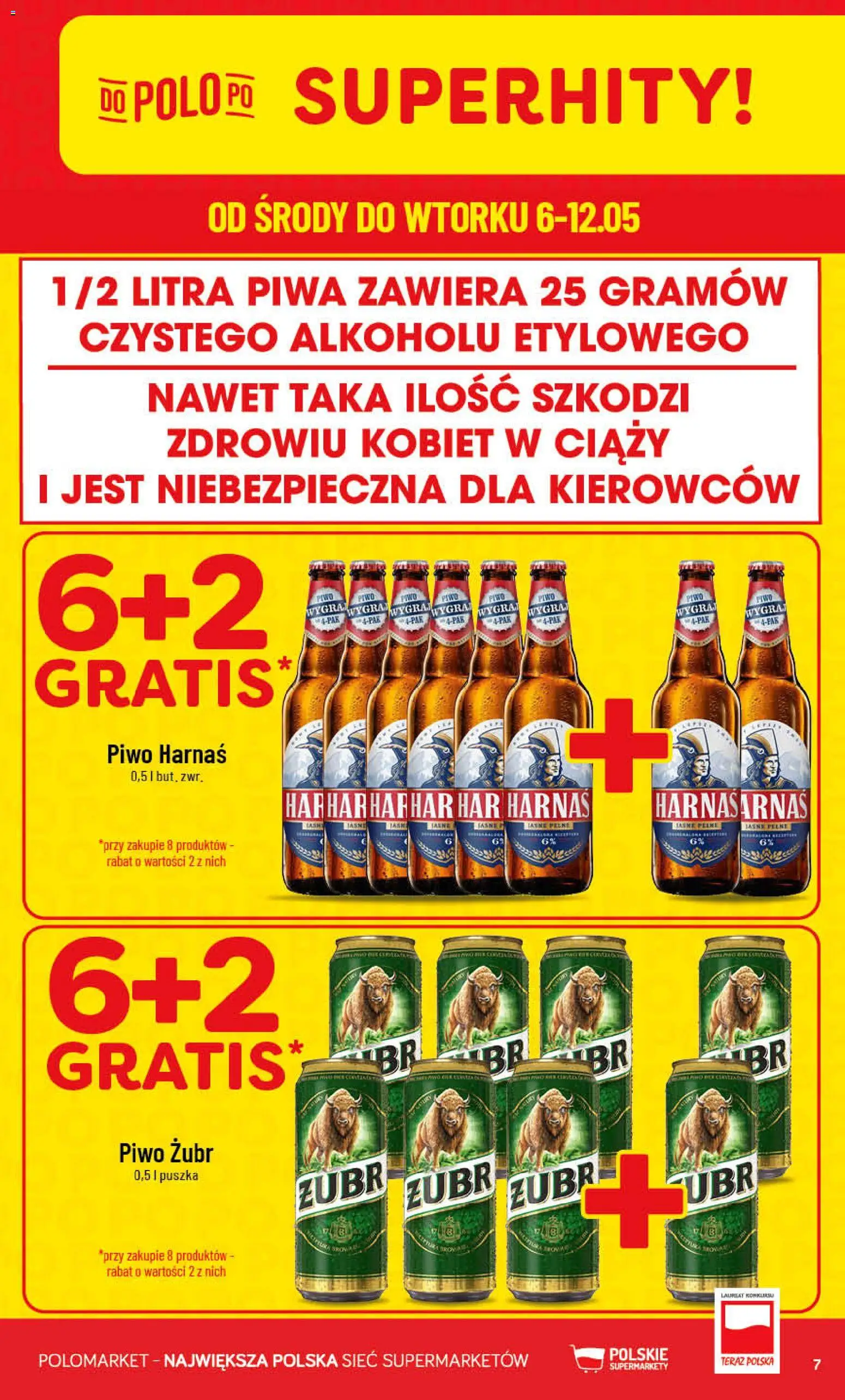 POLOmarket gazetka od 06.05.2026 | Strona: 7 | Produkty: Piwo żubr, Harnaś, Piwo