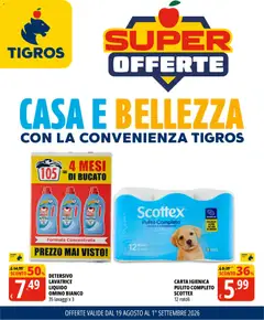 Anteprima del volantino Tigros volantino Casa e Bellezza valido a partire dal 19/08/2026