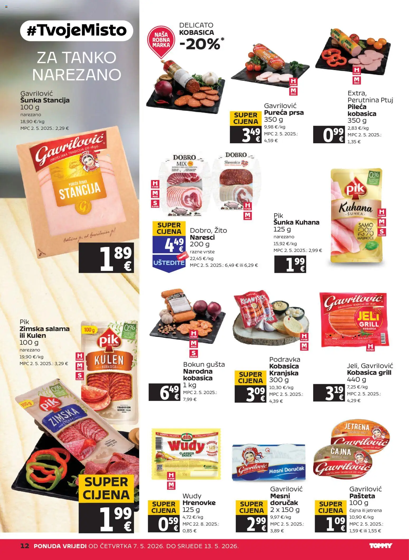 Tommy katalog | vrijedi od 07.05.2026 | Stranica: 12 | Proizvodi: Salama, Mesni doručak, Perutnina Ptuj, Kulen