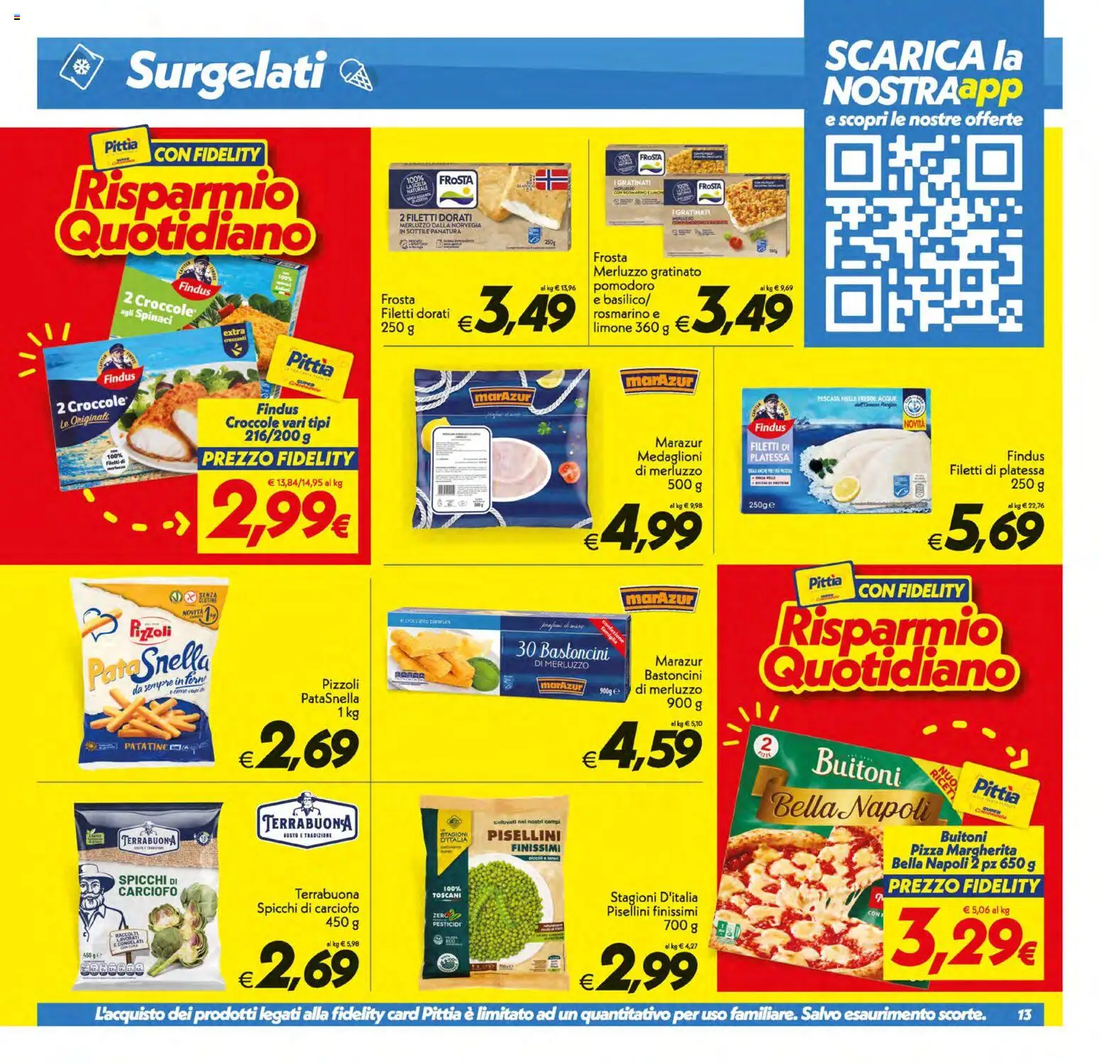 Volantino SuperConveniente del 21/08/2026 | Pagina: 13 | Prodotti: Pizza, Patatine, Pomodoro, Spinaci