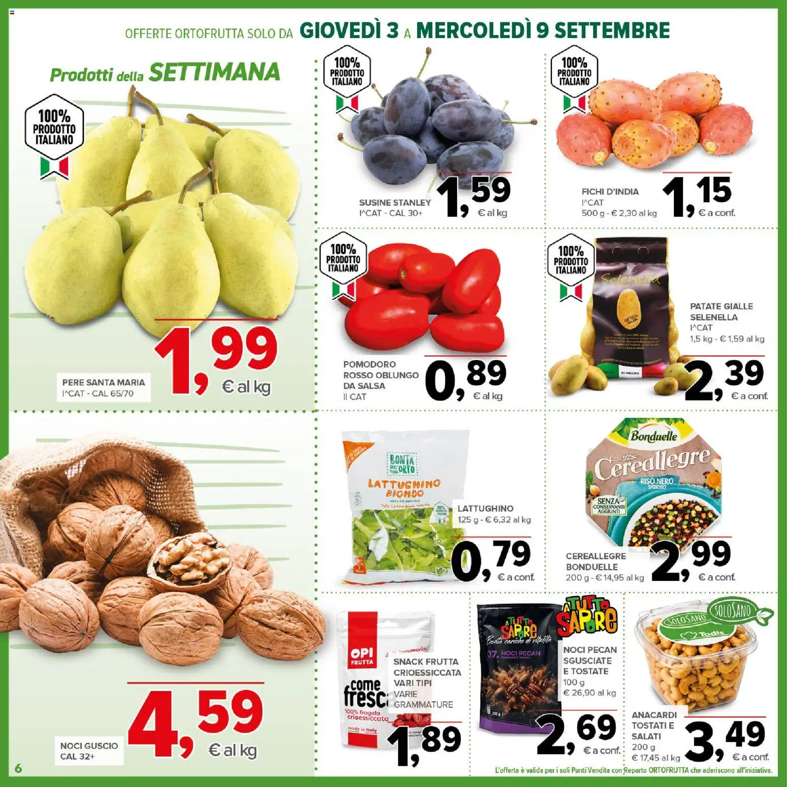 Volantino Todis del 03/09/2026 | Pagina: 6 | Prodotti: Noci pecan, Riso, Fichi, Frutta