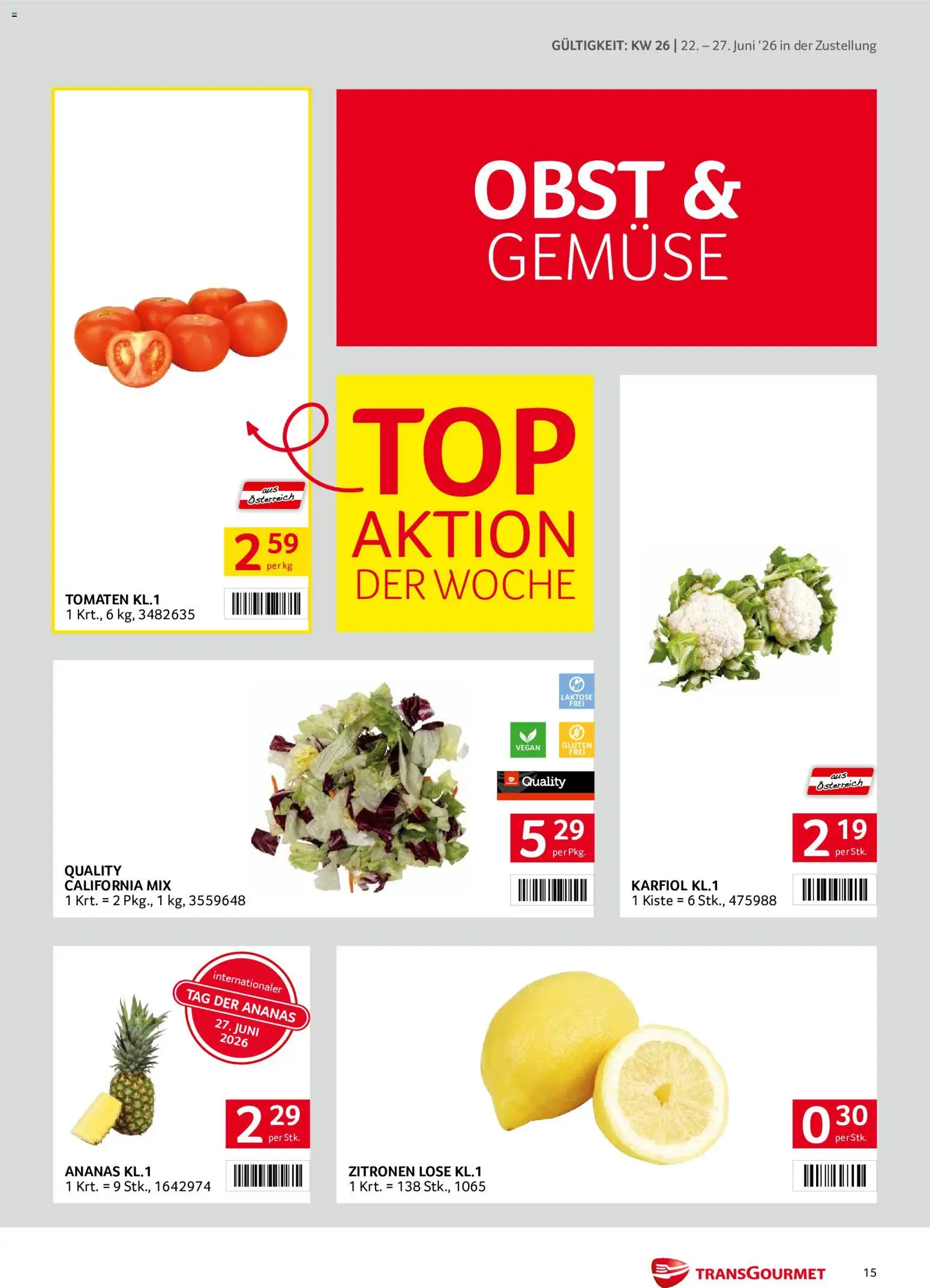 Transgourmet - Broschüre gültig ab 22.06.2026 | Seite: 15 | Produkte: Gemüse, Obst, Tomaten, Ananas