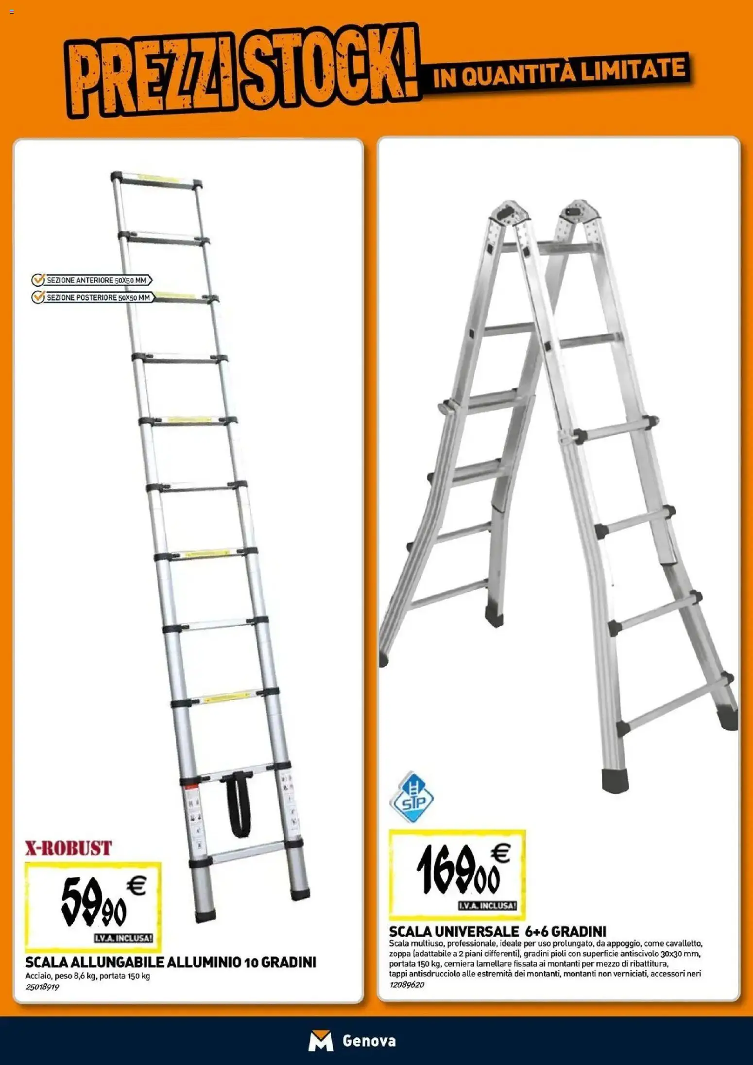 Nuovo TECNOMAT - Straordinari prezzi stock! dal 24/09/2026 > offerte anteprima 🛍️ | Pagina: 16 | Prodotti: Scala, Alluminio