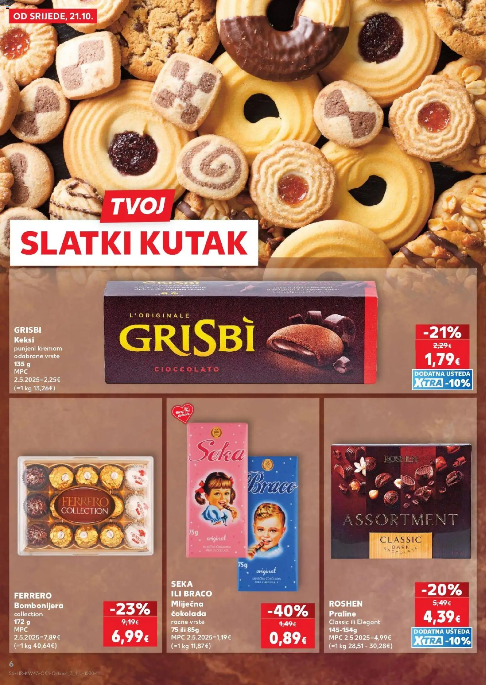 Kaufland katalog | vrijedi od 21.10.2026 | Stranica: 6 | Proizvodi: Praline, Keksi, Čokolada, Mlijecna čokolada