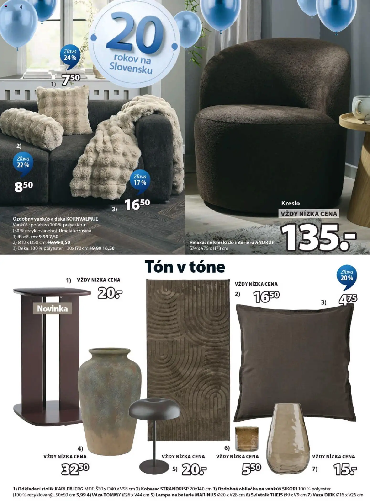 Nové JYSK akcie – leták je platný od 07.10.2026 | Strana: 4 | Produkty: Vankúš, Lampa, Koberec, Relaxačné kreslo