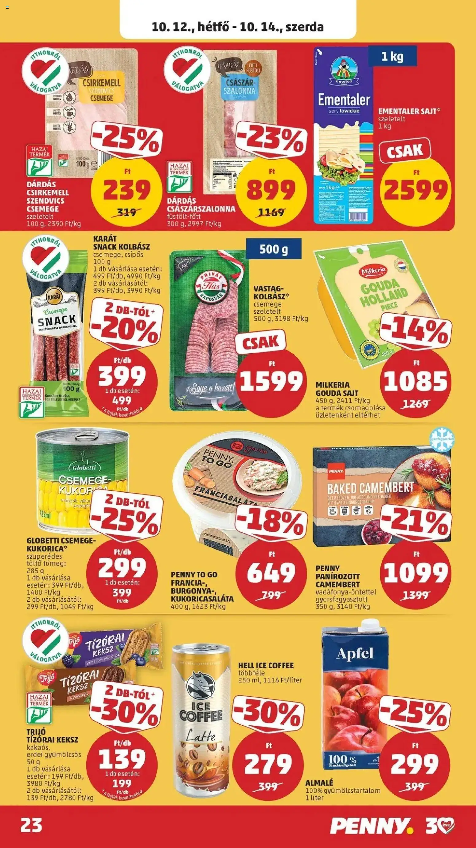 PENNY aktuális akciós újság: 2026.10.07.-tól lapozható | Oldal: 23 | Termékek: Kolbász, Bacon, Sajt, Kukorica