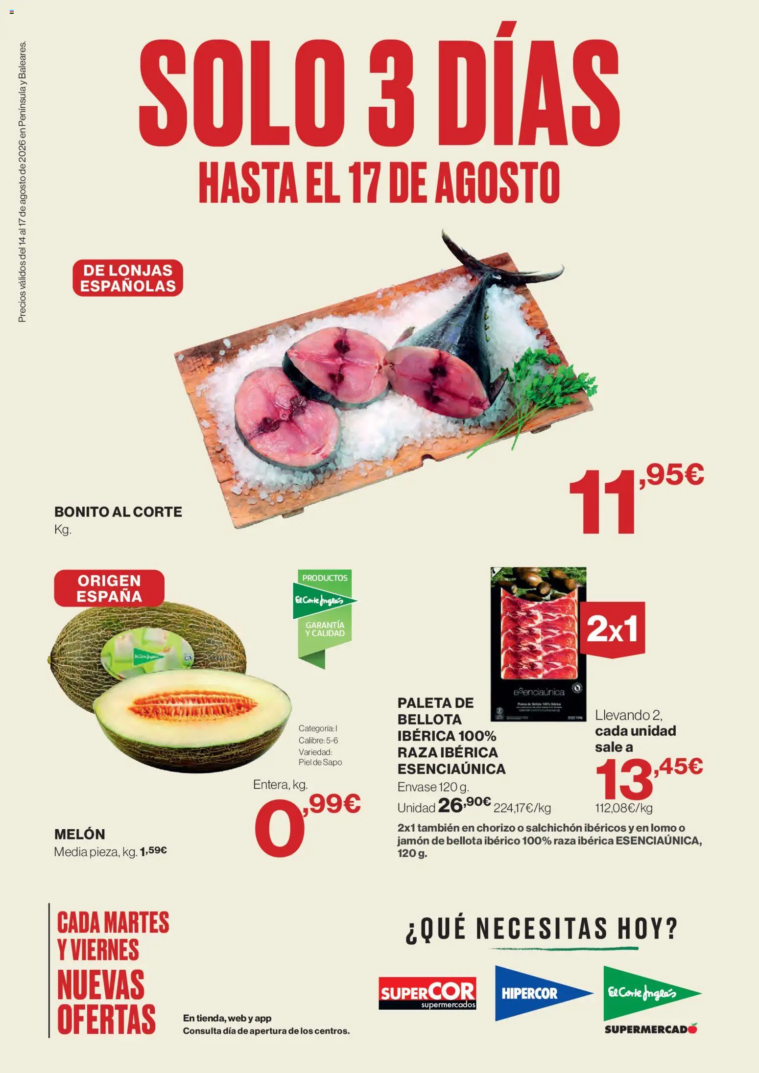 Hipercor Solo 3 días │ válido desde el 14/08/2026 | Página: 1 | Productos: Melón, Lomo, Jamón
