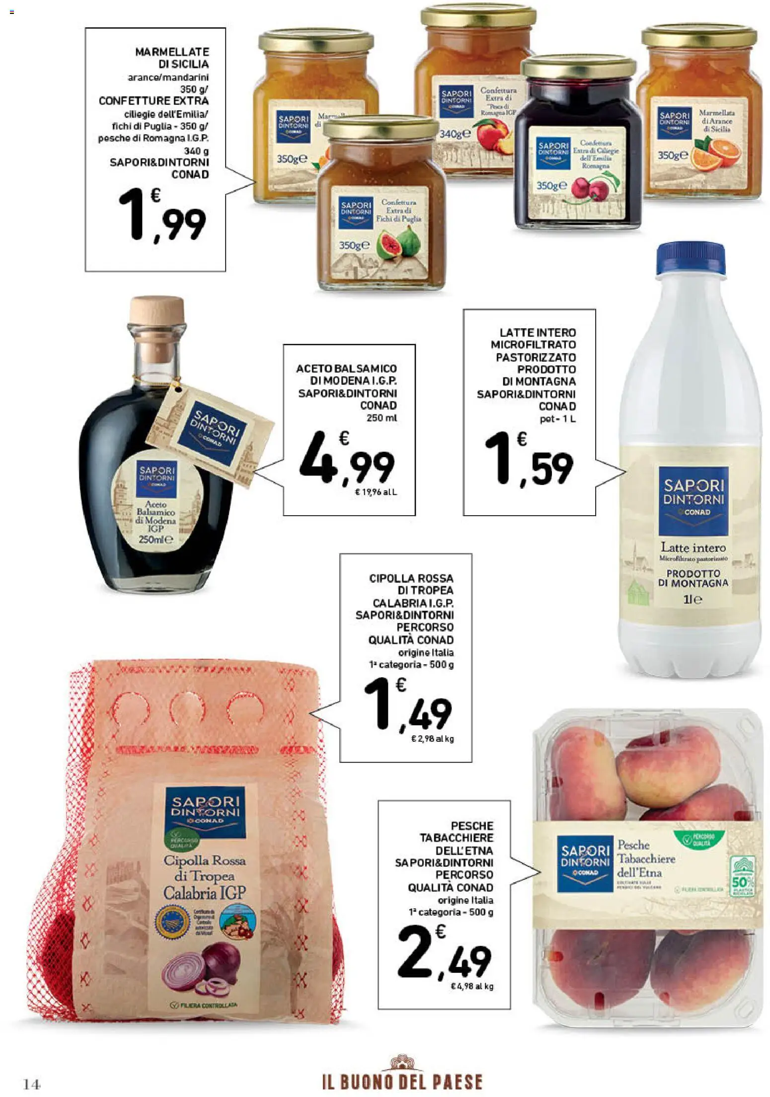 Volantino Spazio Conad del 01/07/2026 | Pagina: 14 | Prodotti: Arance, Latte, Aceto