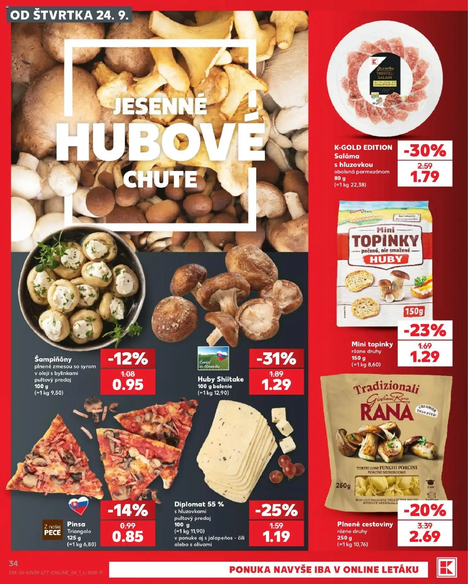 Nové Kaufland akcie – leták je platný od 24.09.2026 | Strana: 34 | Produkty: Saláma, Cestoviny, Huby, Huby Shiitake