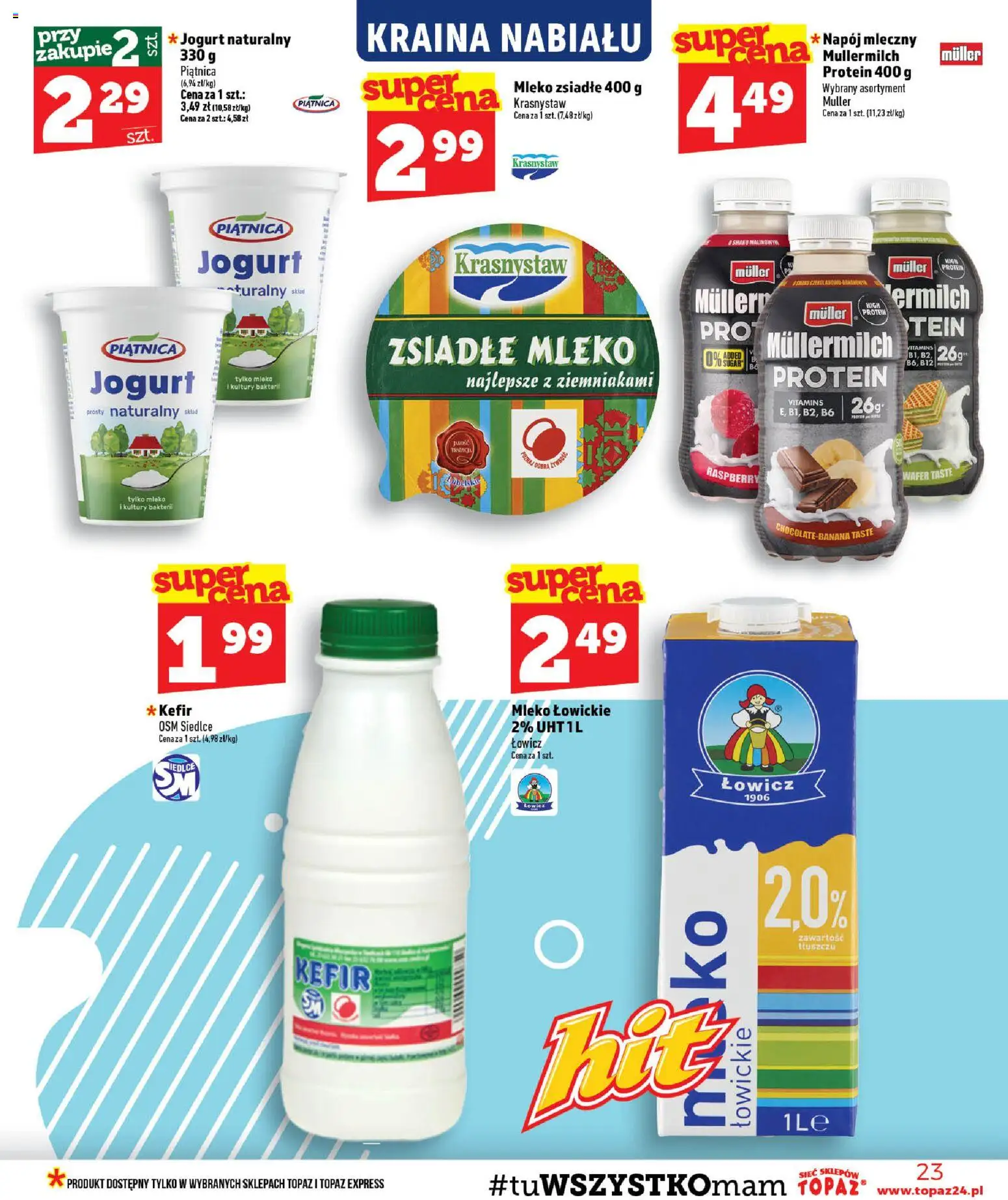 Topaz gazetka od 30.07.2026 | Strona: 23 | Produkty: Zsiadłe mleko, Jogurt naturalny, Mleka, Napój mleczny