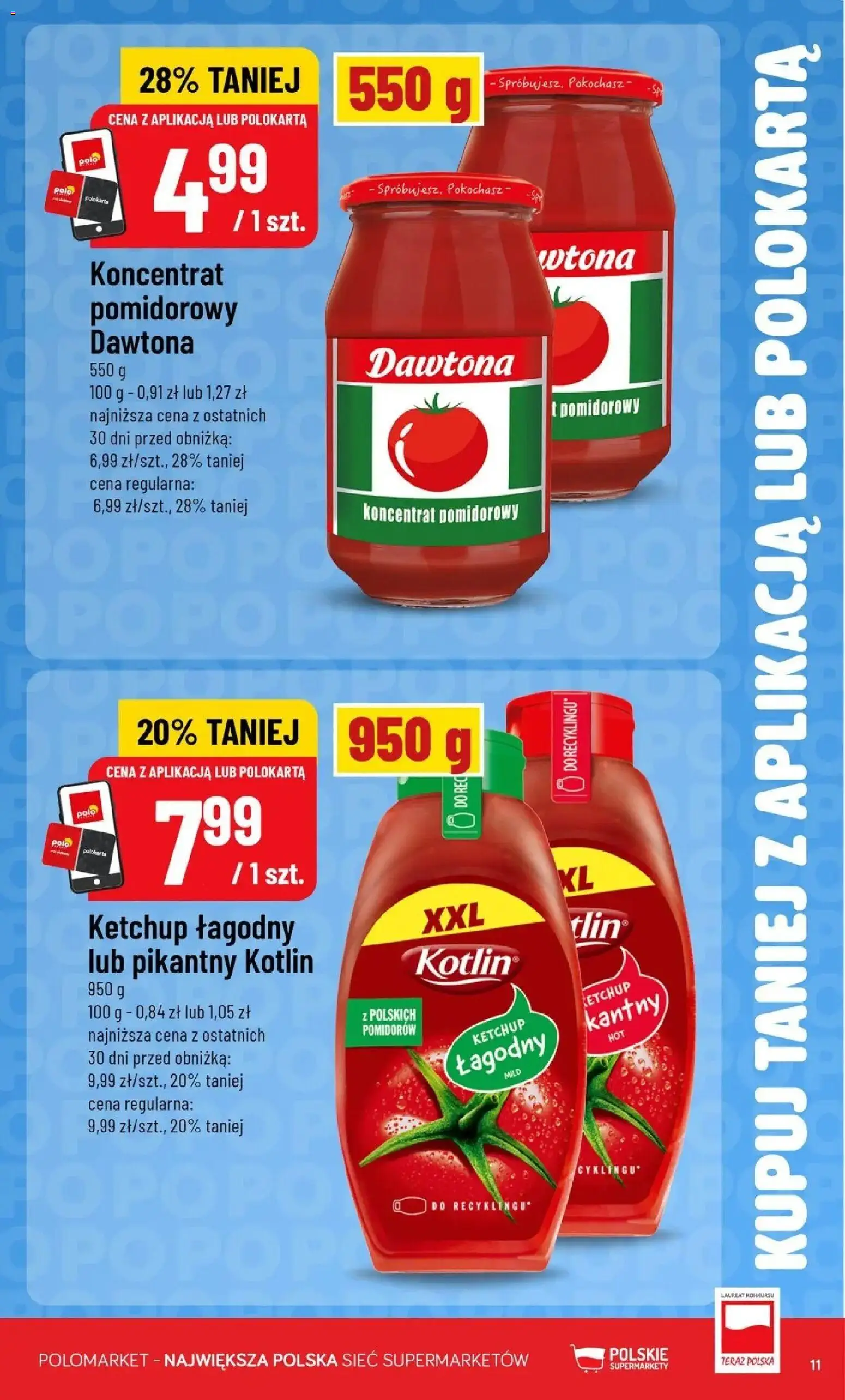 Nowa POLOmarket gazetka od jutra 09.09.2026 | Strona: 11 | Produkty: Ketchup, Koncentrat pomidorowy