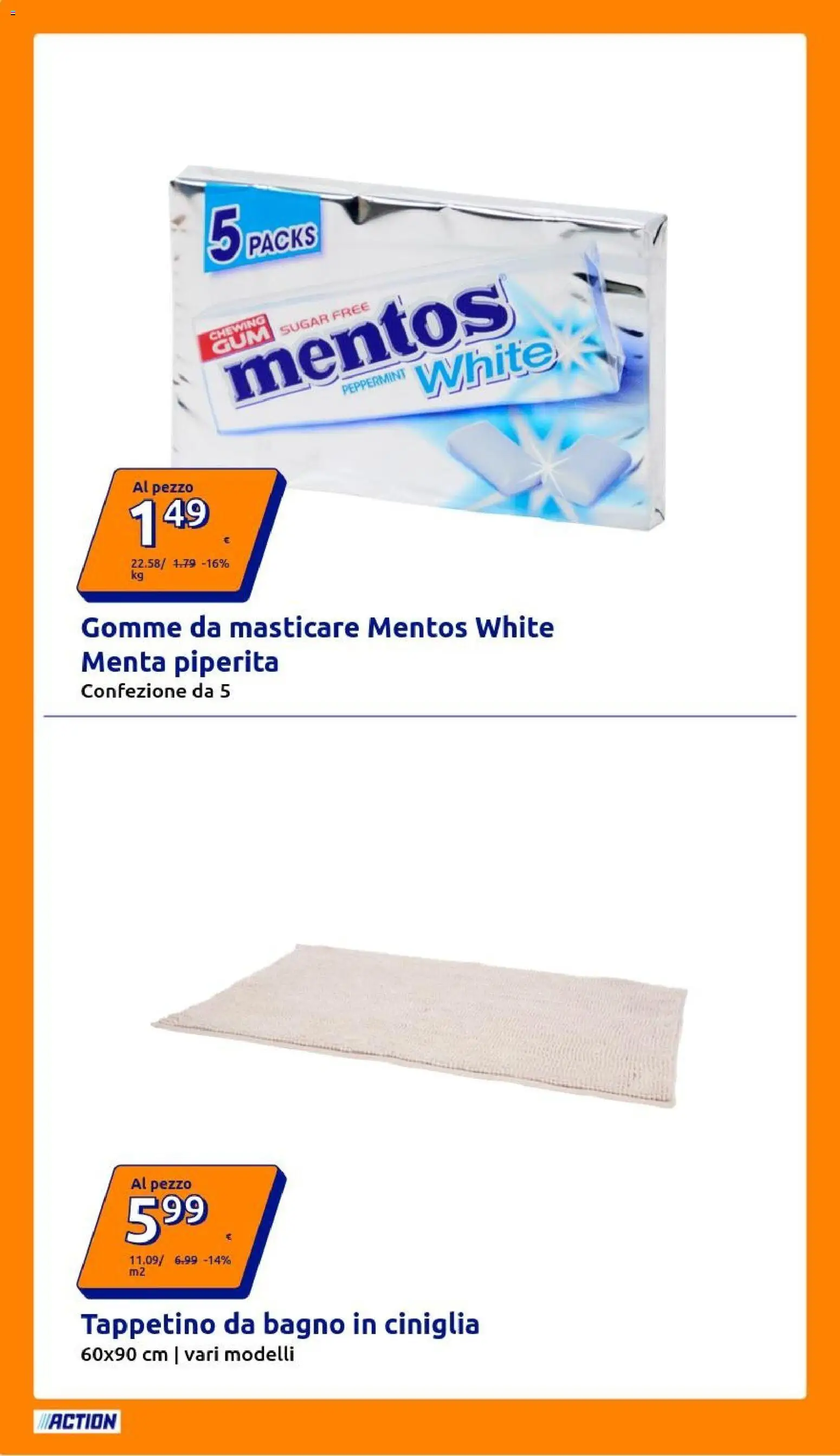 Volantino Action del 08/07/2026 | Pagina: 16 | Prodotti: Menta, Gomme da masticare, Bagno