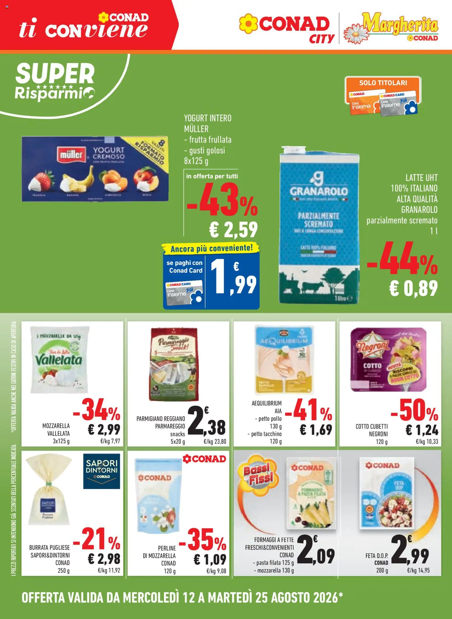 Volantino Conad del 12/08/2026 | Pagina: 4 | Prodotti: Tacchino, Mozzarella, Parmigiano, Mozzarella vallelata