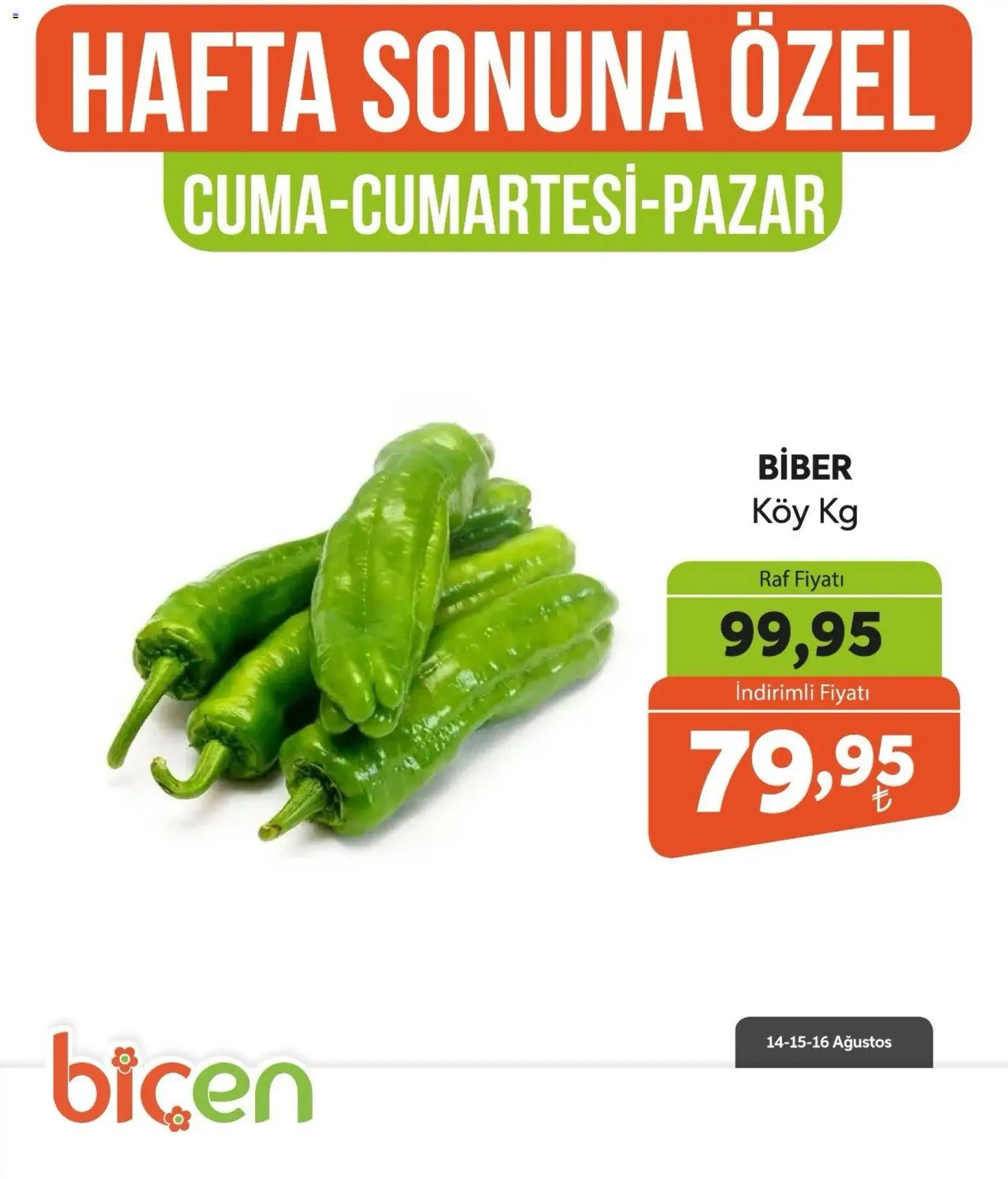 Biçen Market - Hafta Sonuna Özel - Sebze İndirimi - 14 Ağustos 2026 tarihinden itibaren geçerlidir | Sayfa: 6 | Ürünler: Raf, Biber