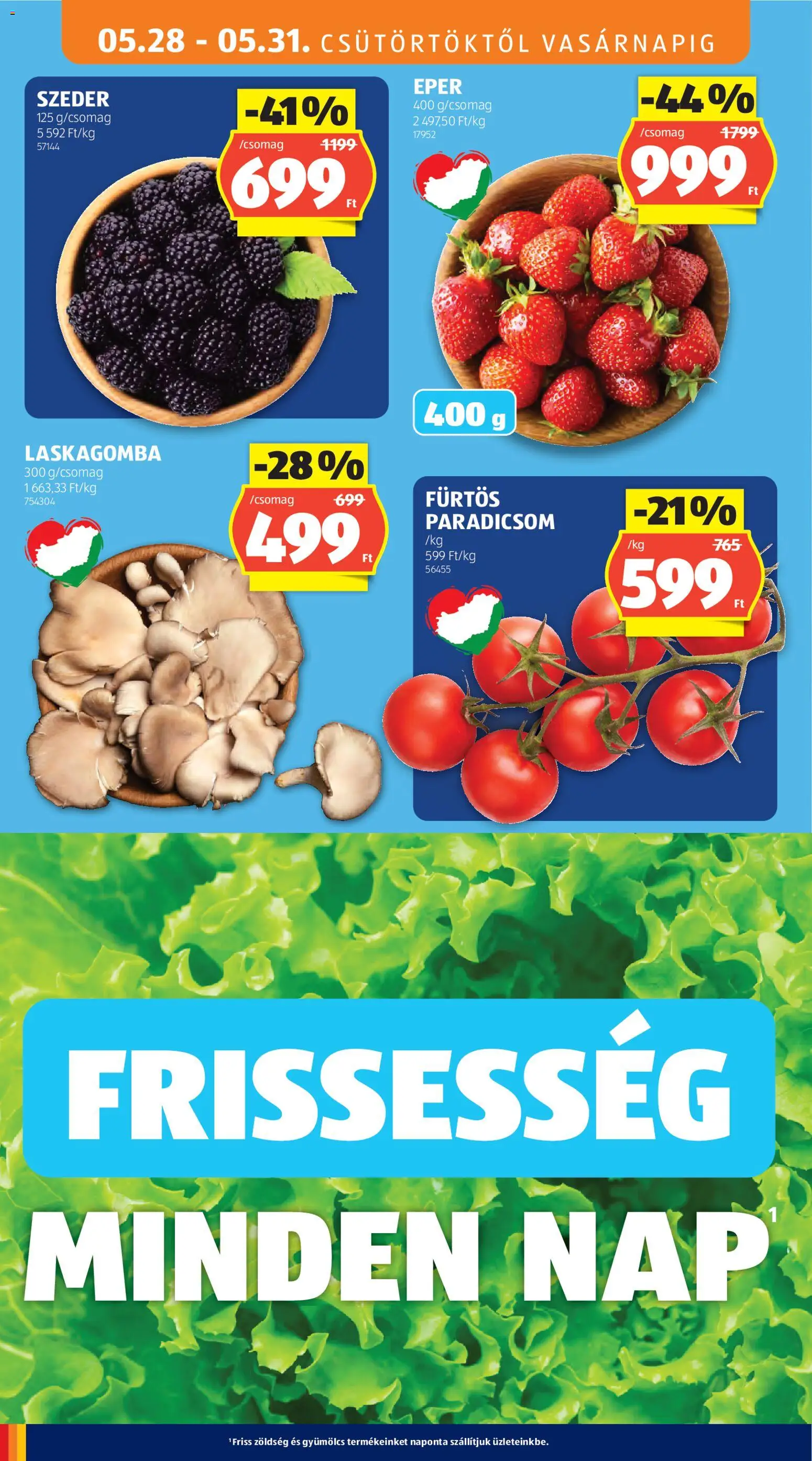 Aldi akciós ujság - amely érvényes a következő dátumtól: 28.05.2026 | Oldal: 10 | Termékek: Gyümölcs, Szeder, Laskagomba, Paradicsom
