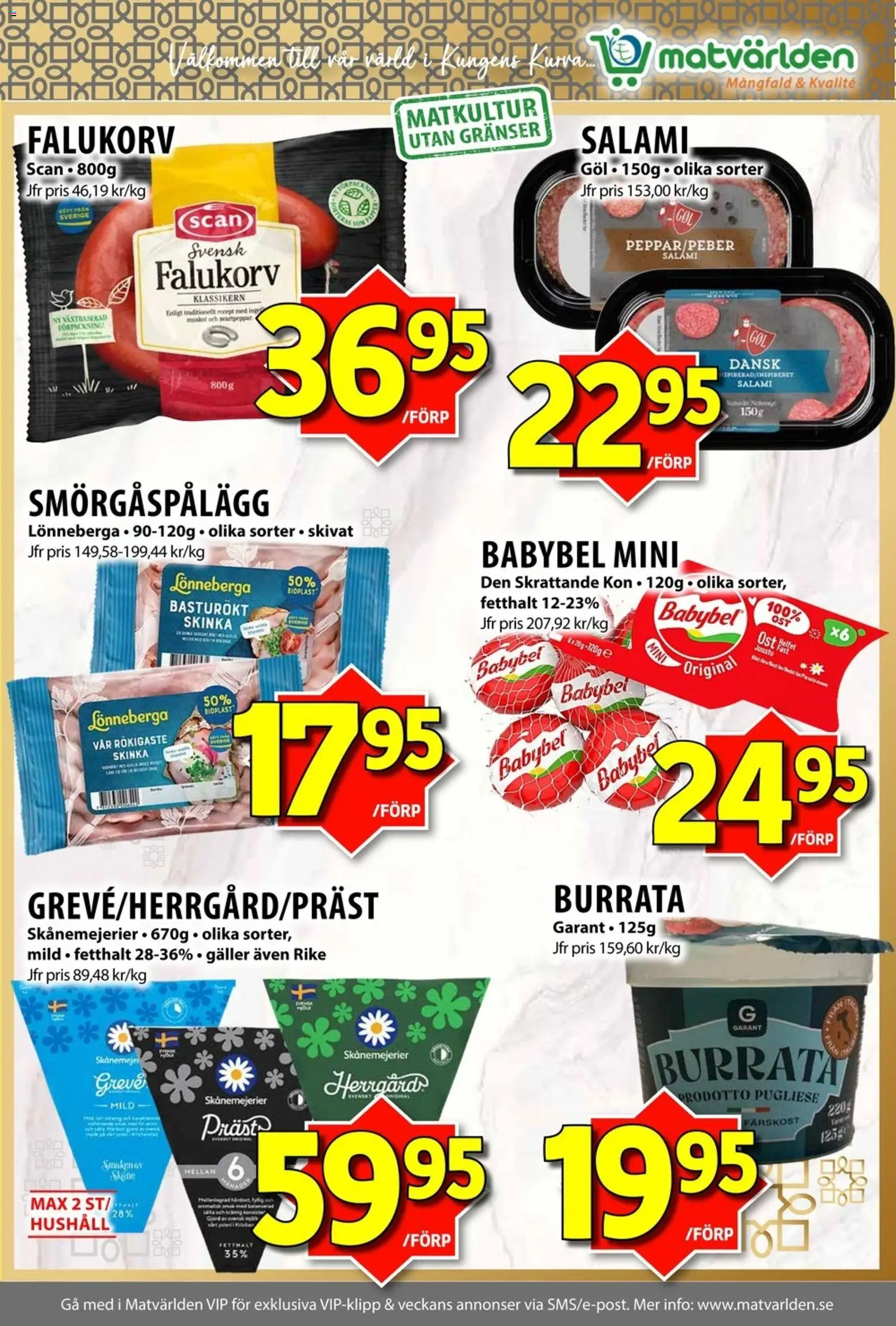 Matvärlden reklamblad aktuell från 24/08/2026 | Sida: 5 | Produkter: Burrata, Galler, Ost, Skinka