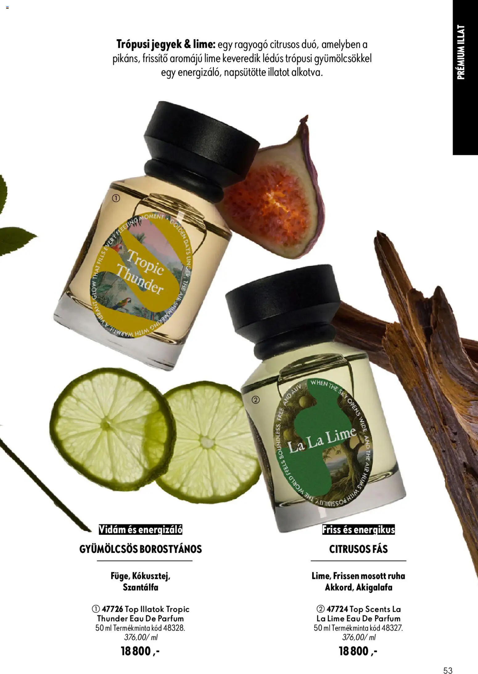 Oriflame akciós ujság - amely érvényes a következő dátumtól: 2026.09.09. | Oldal: 53 | Termékek: Lime, Parfüm, Ruha, Ing