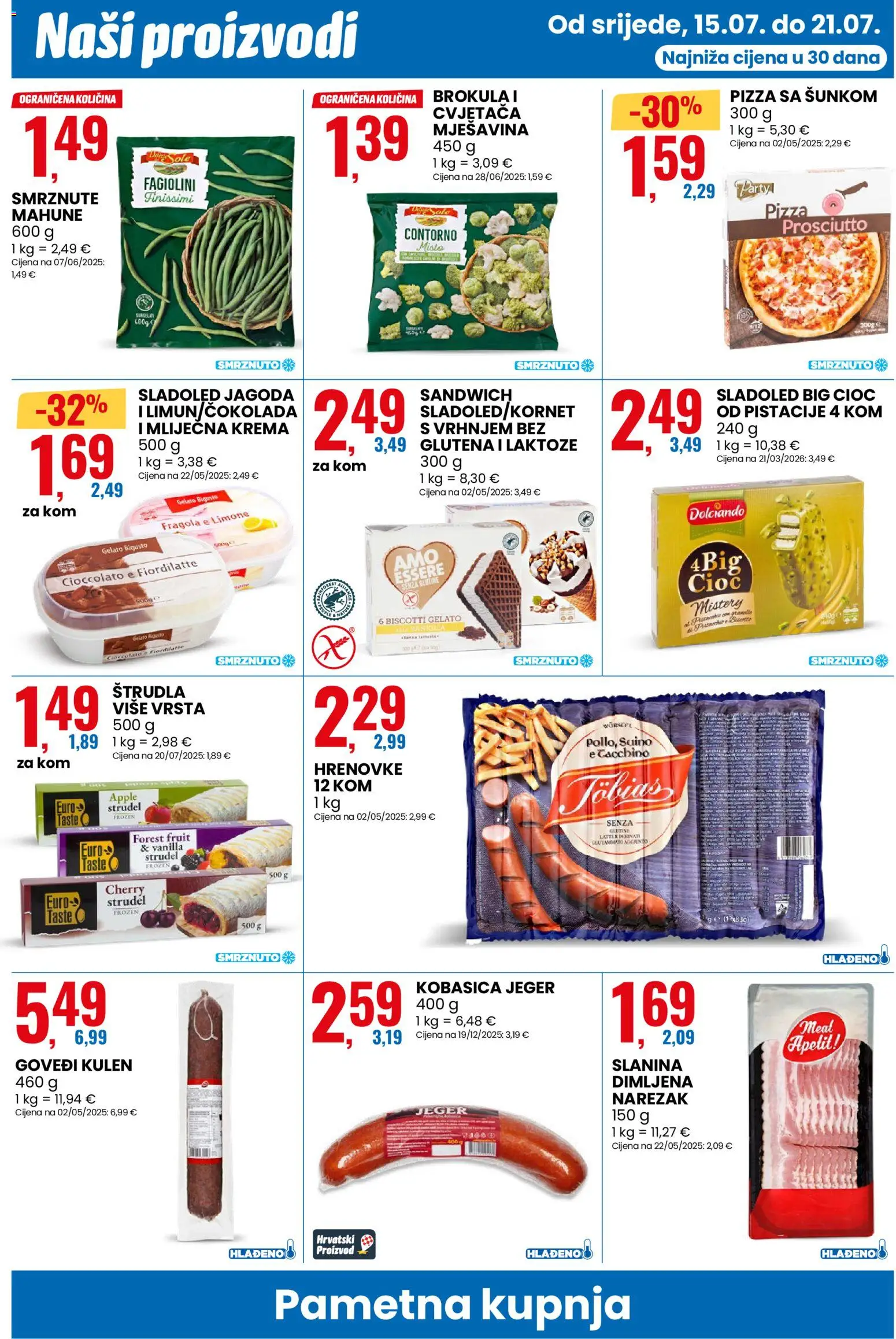 Eurospin katalog | vrijedi od 15.07.2026 | Stranica: 10 | Proizvodi: Brokula, Čokolada, Krema, Kornet