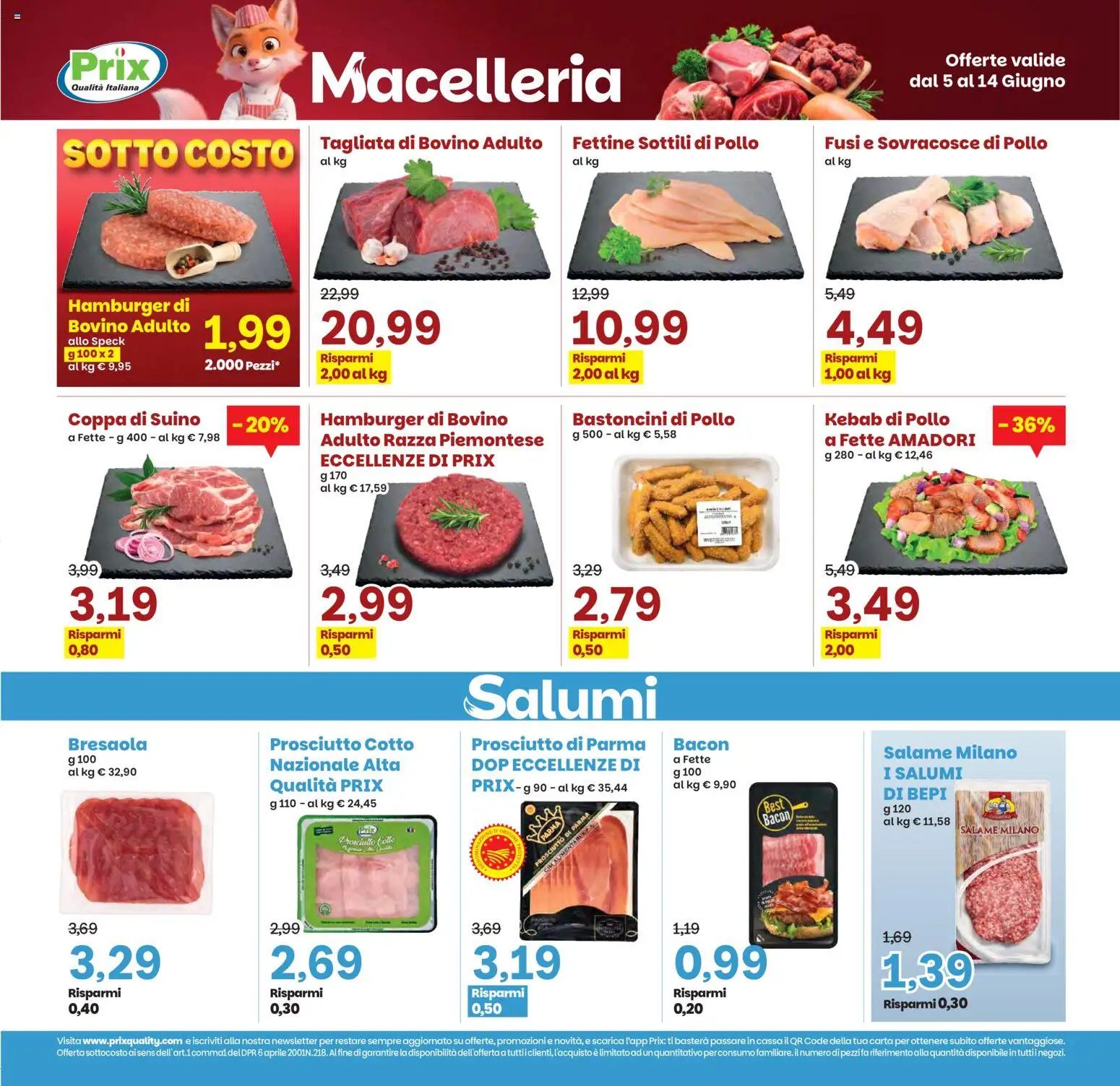 Volantino Prix del 05.06.2026 | Pagina: 8 | Prodotti: Prosciutto di Parma, Prosciutto Cotto, Pollo, Prosciutto