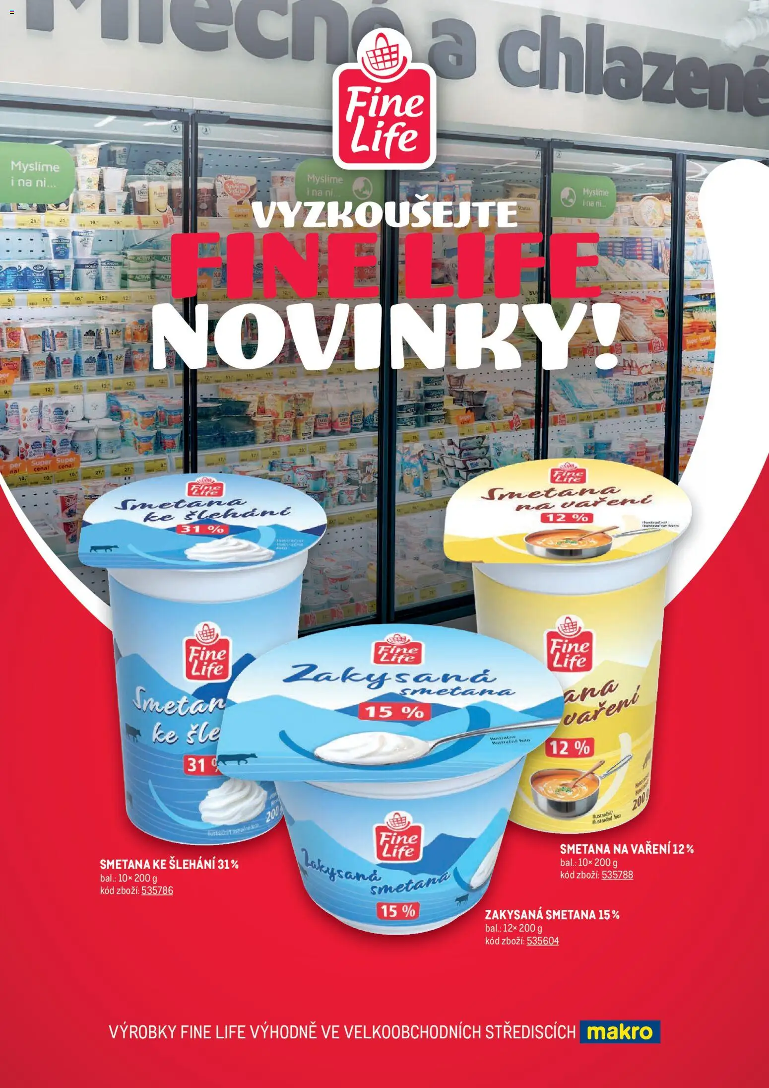Makro leták - Fine Life novinky od 16.09.2026 | Strana: 1 | Produkty: Smetana, Smetana ke šlehání, Zakysaná smetana, Smetana na vaření