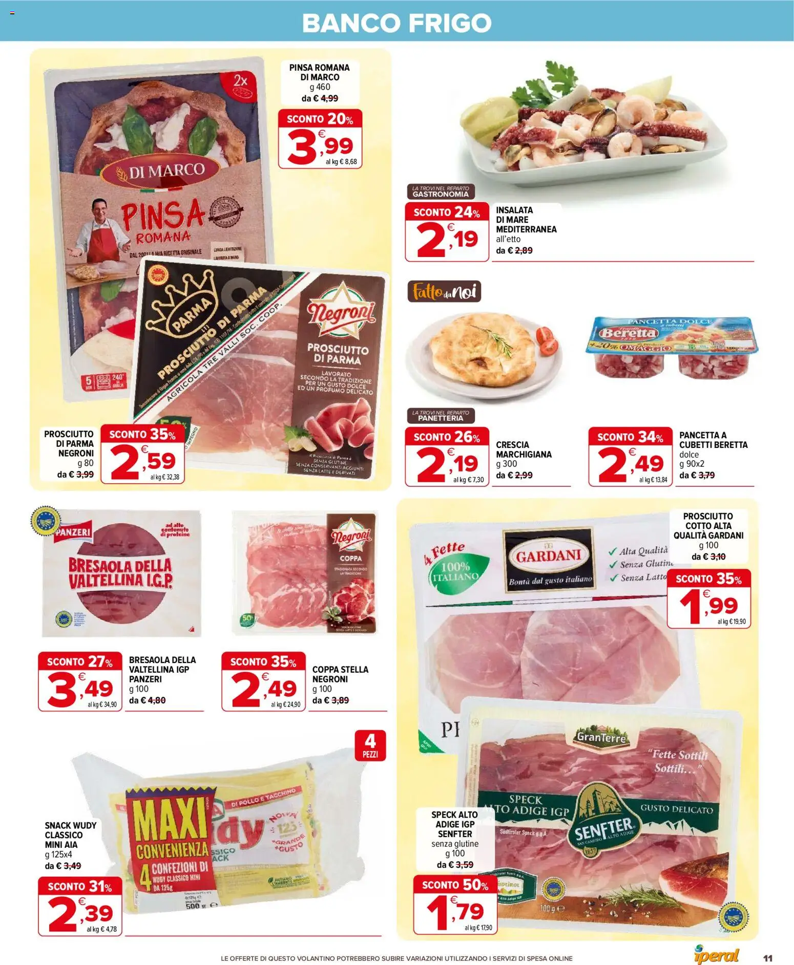 Volantino Iperal del 20.05.2026 | Pagina: 11 | Prodotti: Insalata, Tacchino, Prosciutto, Profumo