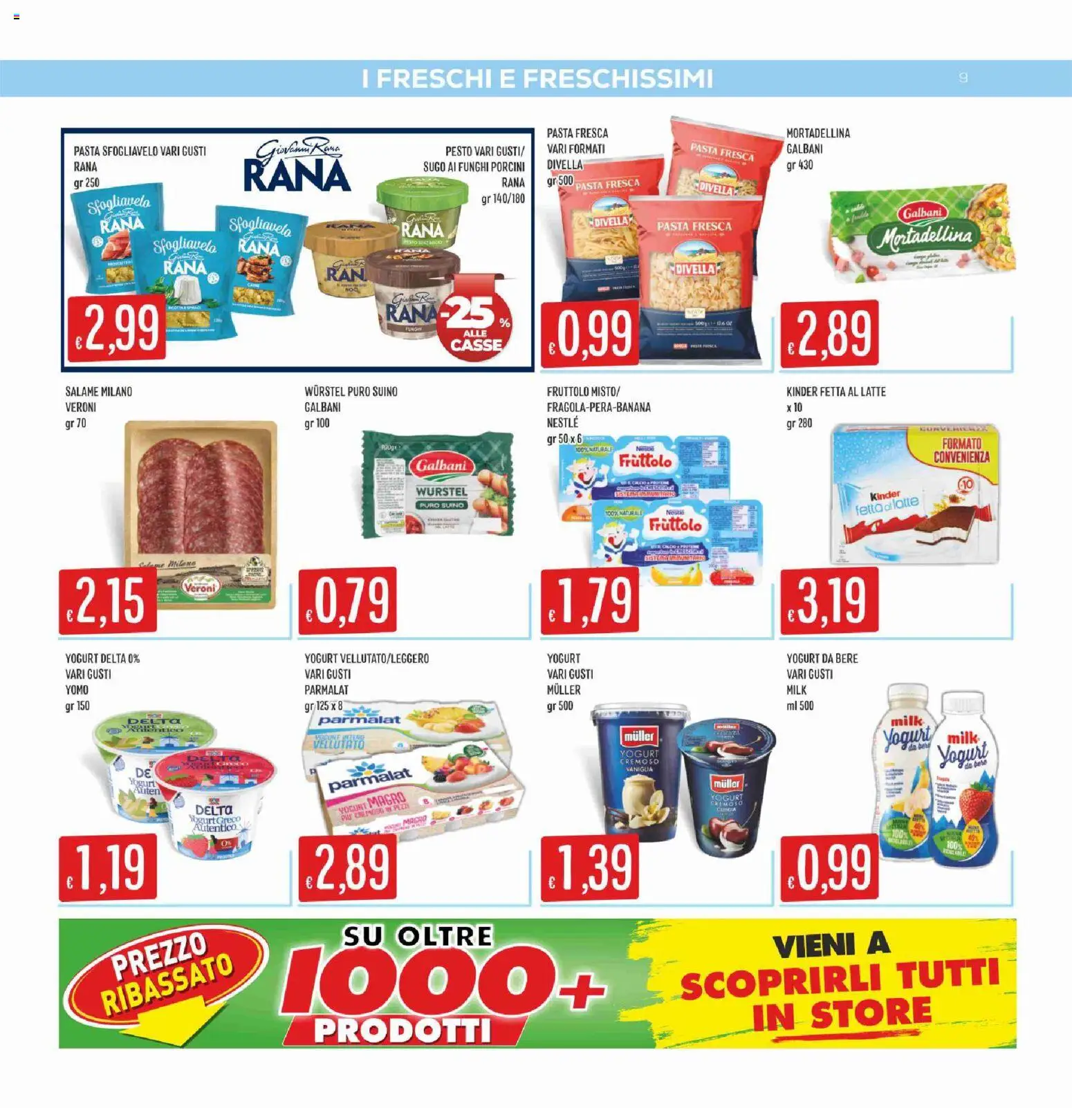 Volantino SISA del 25/06/2026 | Pagina: 9 | Prodotti: Yogurt greco, Latte, Wurstel, Funghi