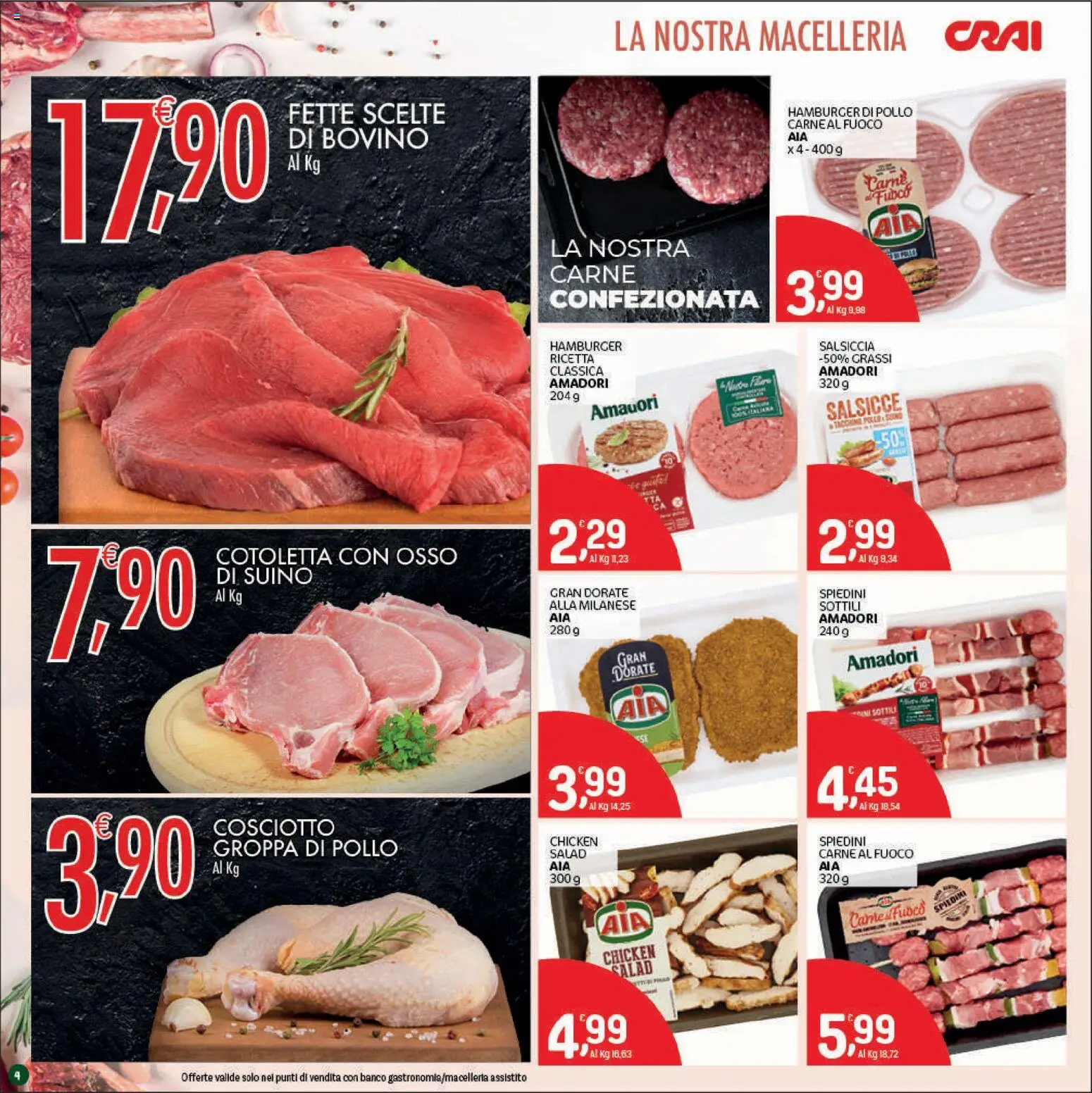 Volantino CRAI del 09/07/2026 | Pagina: 4 | Prodotti: Pollo, Suino, Salsiccia, Spiedini