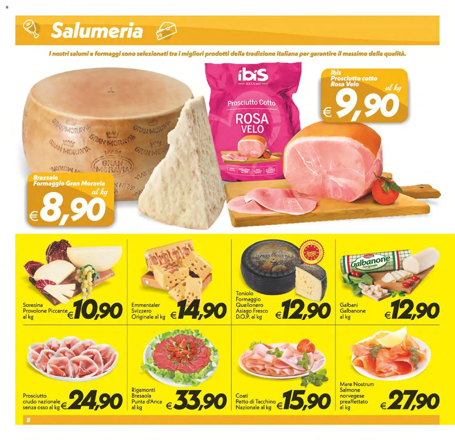 Volantino SuperConveniente del 19/06/2026 | Pagina: 8 | Prodotti: Prosciutto Cotto, Salmone, Tacchino, Formaggio