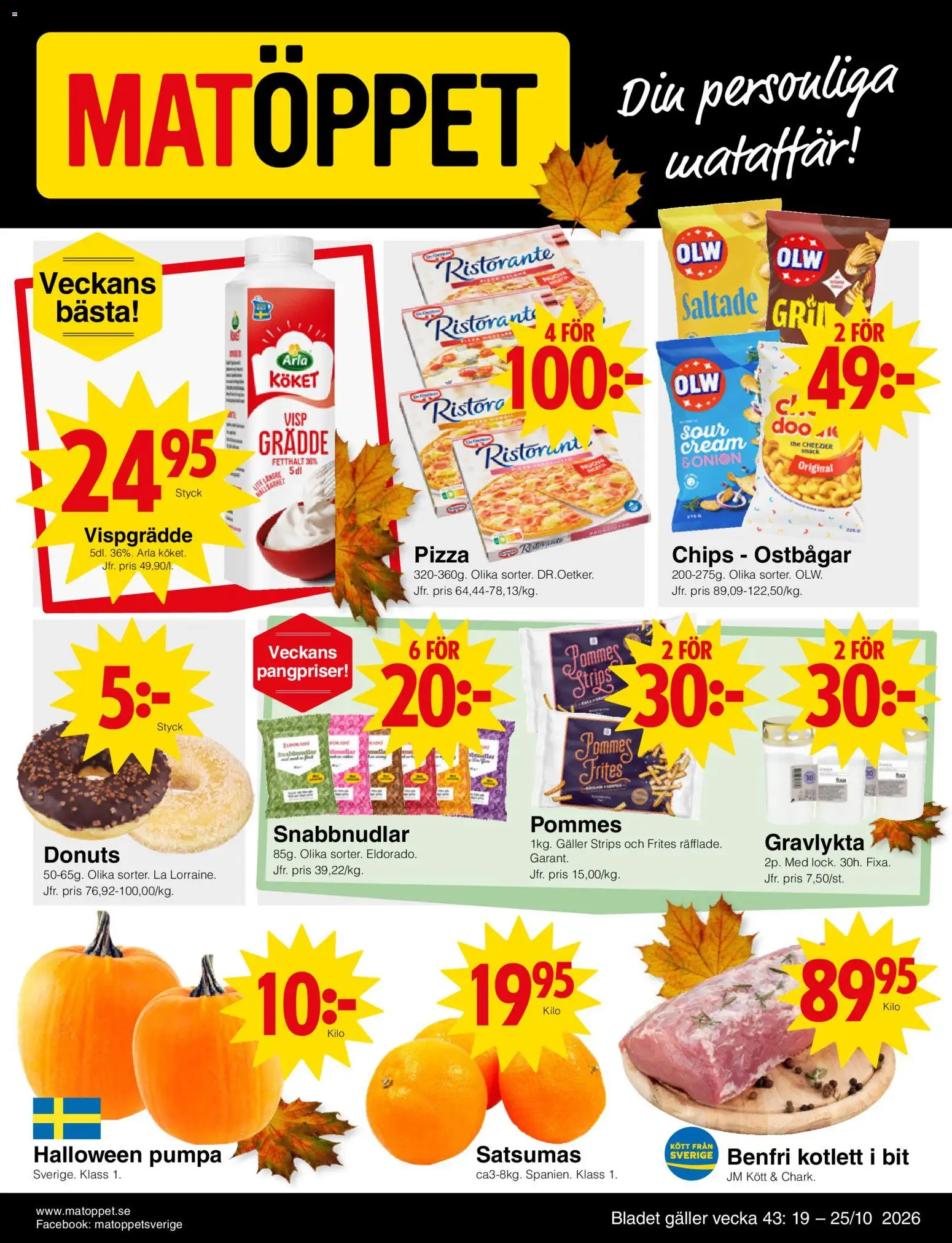 Matöppet reklamblad aktuell från 19/10/2026 | Sida: 1 | Produkter: Ostbågar, Visp, Galler, Grädde