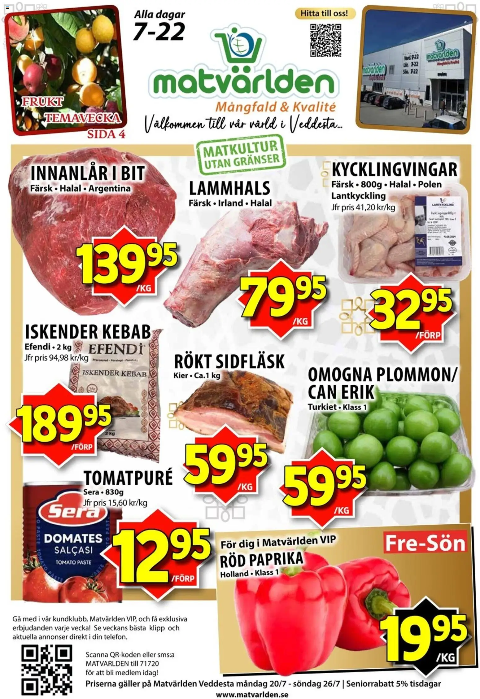 Matvärlden reklamblad aktuell från 20/07/2026 | Sida: 1 | Produkter: Galler, Tomatpure, Röd paprika
