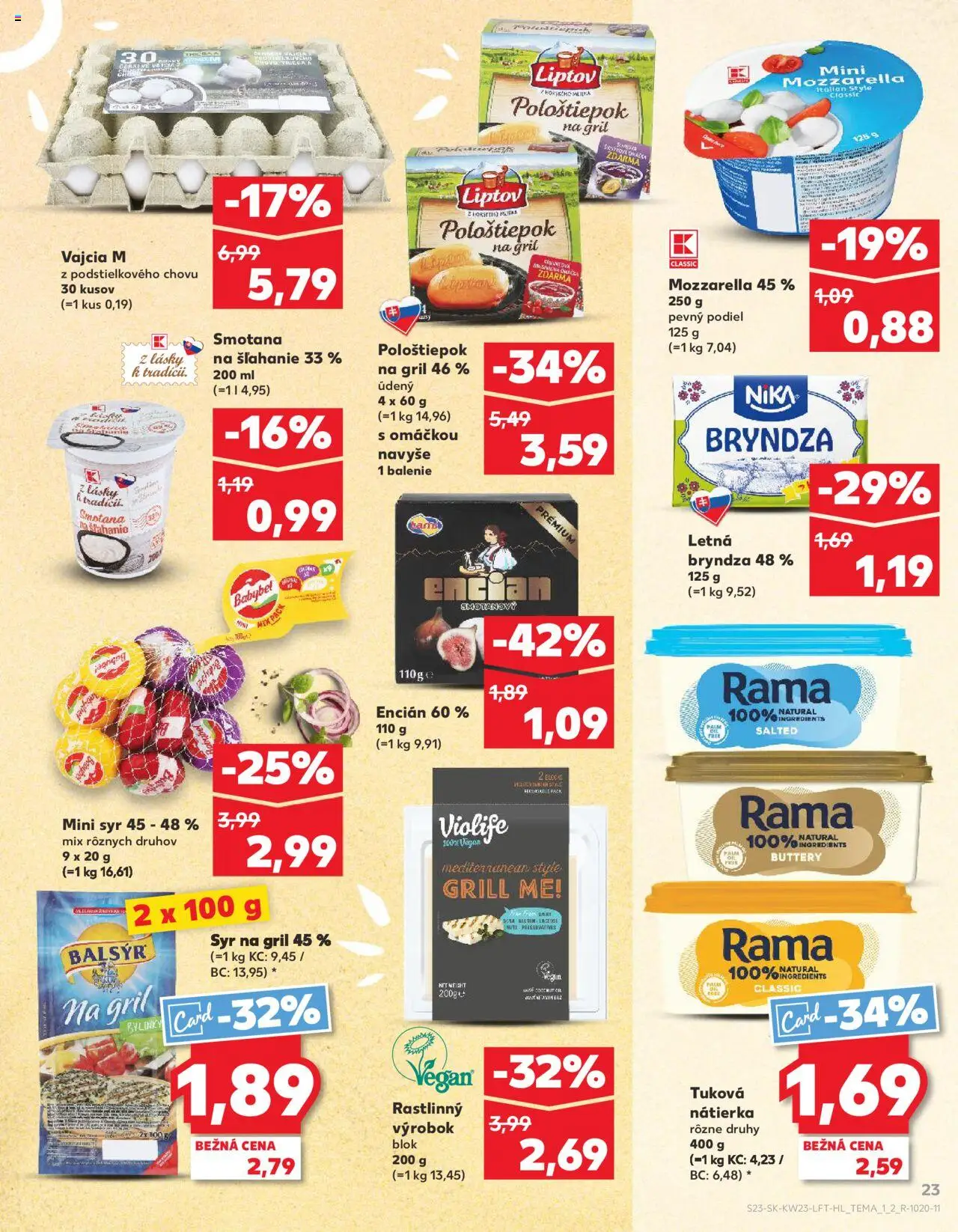 Nové Kaufland akcie – leták je platný od 05.06.2025 | Strana: 23 | Produkty: Gril, Syr, Smotana, Encián