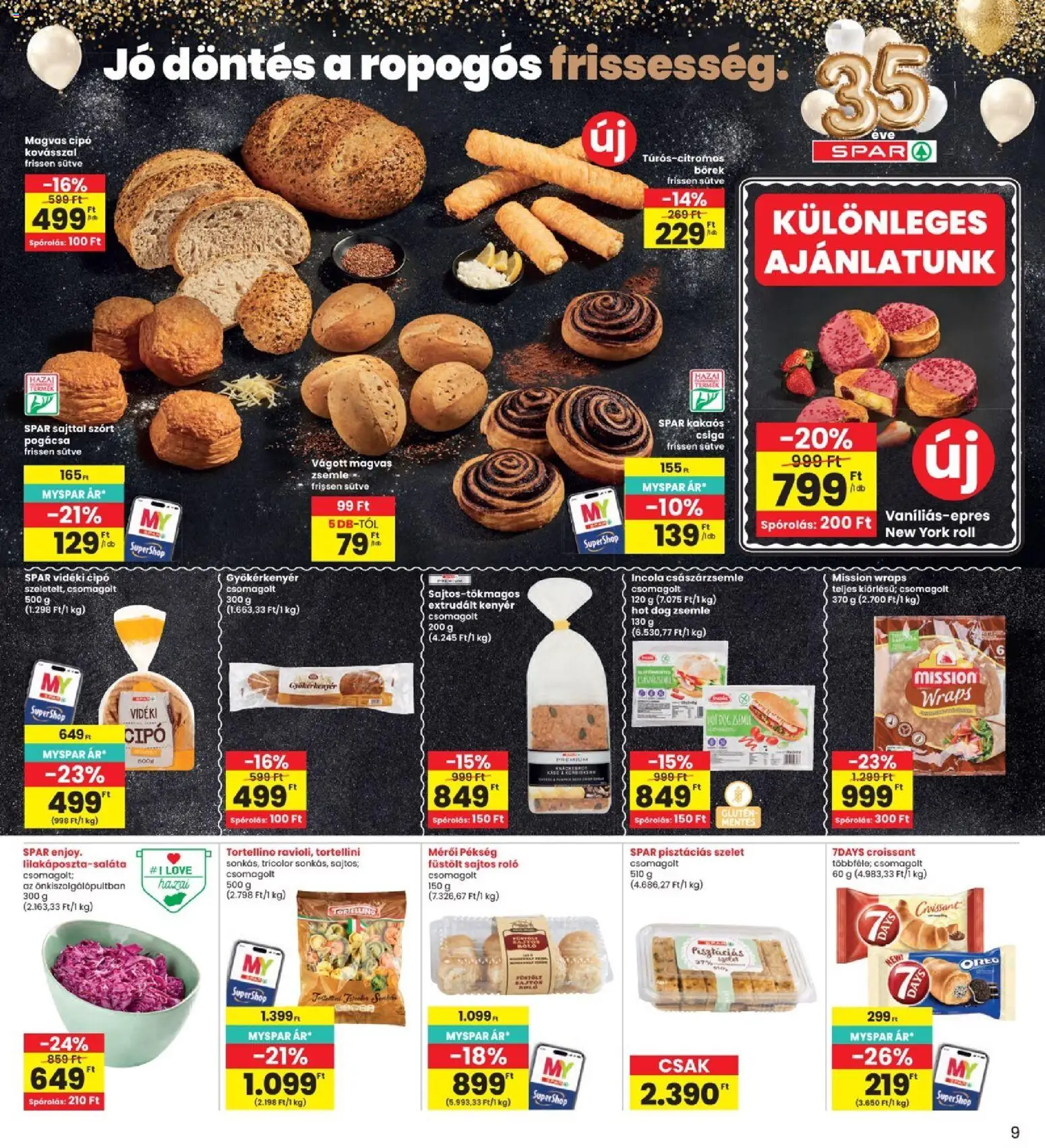 Interspar akciós ujság - amely érvényes a következő dátumtól: 2026.06.25. | Oldal: 9 | Termékek: Császárzsemle, Zsemle, Kenyér, Pogácsa