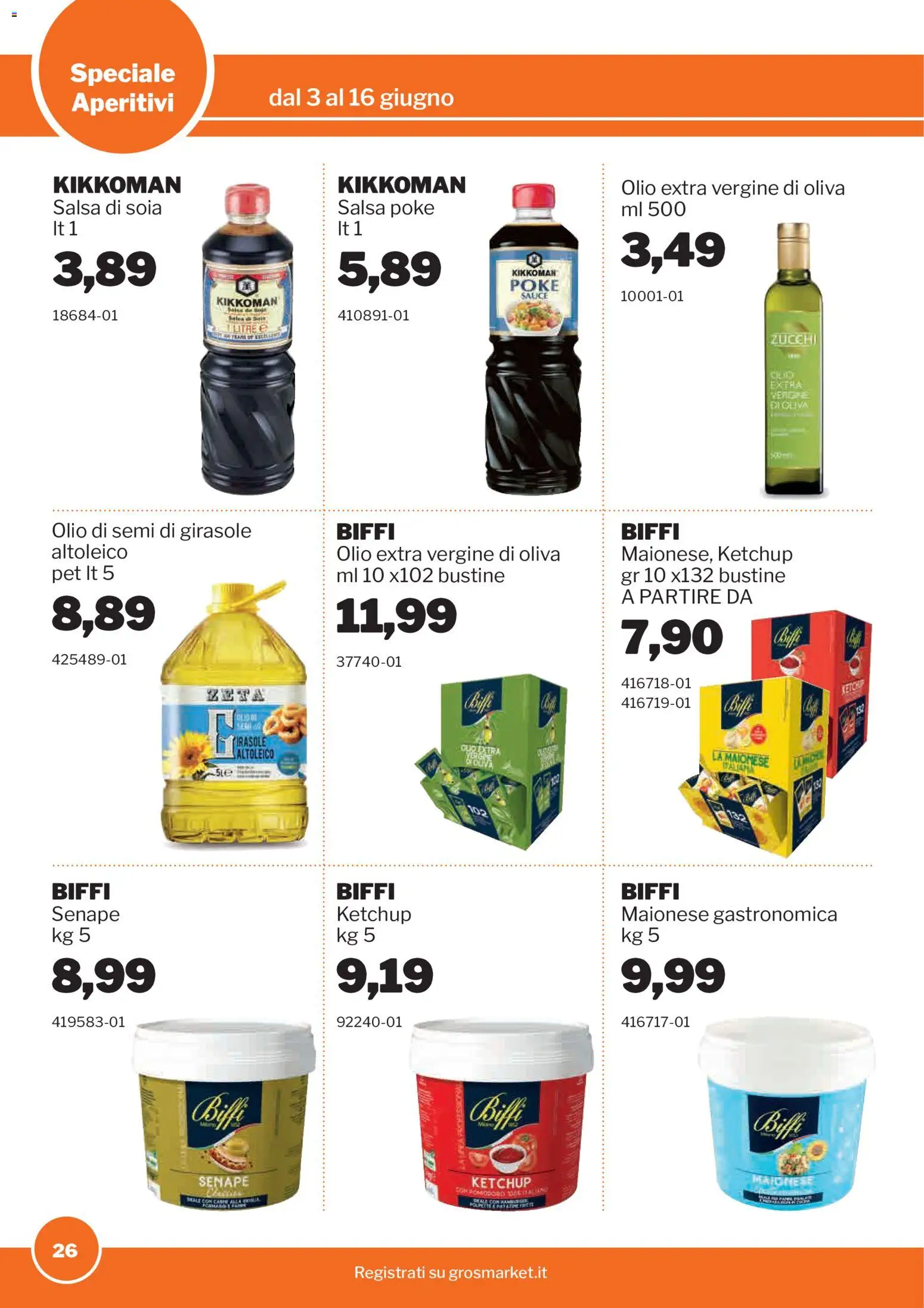 Volantino Sogegross del 03.06.2026 | Pagina: 26 | Prodotti: Maionese, Olio, Olio extra vergine, Senape