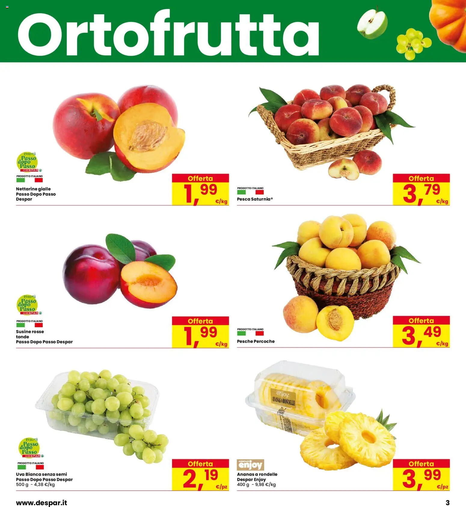 Volantino Eurospar del 30/07/2026 | Pagina: 3 | Prodotti: Pesca, Ananas, Uva, Susine