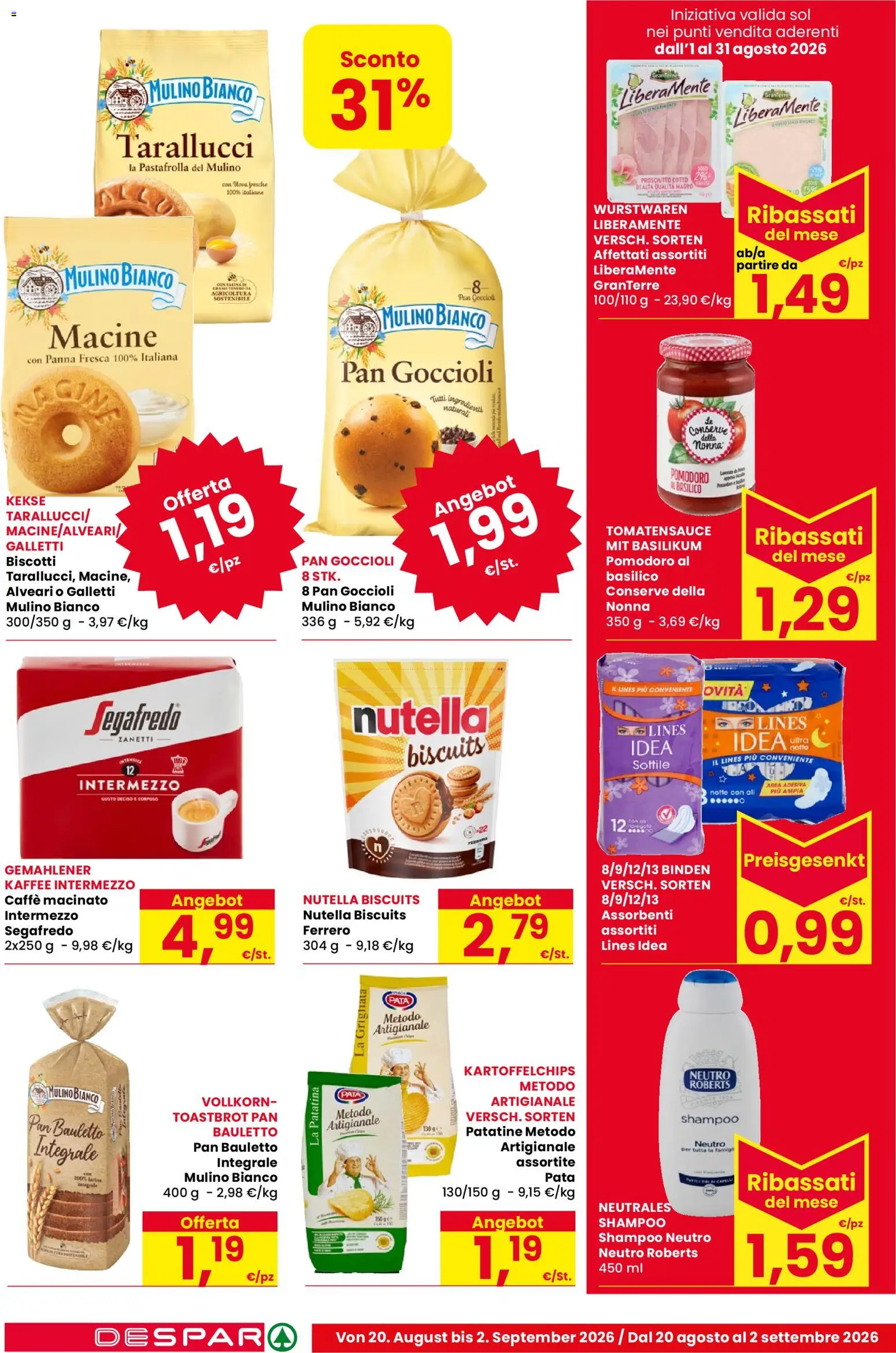 Volantino Despar del 20/08/2026 | Pagina: 12 | Prodotti: Prosciutto Cotto, Caffè, Patatine, Conserve