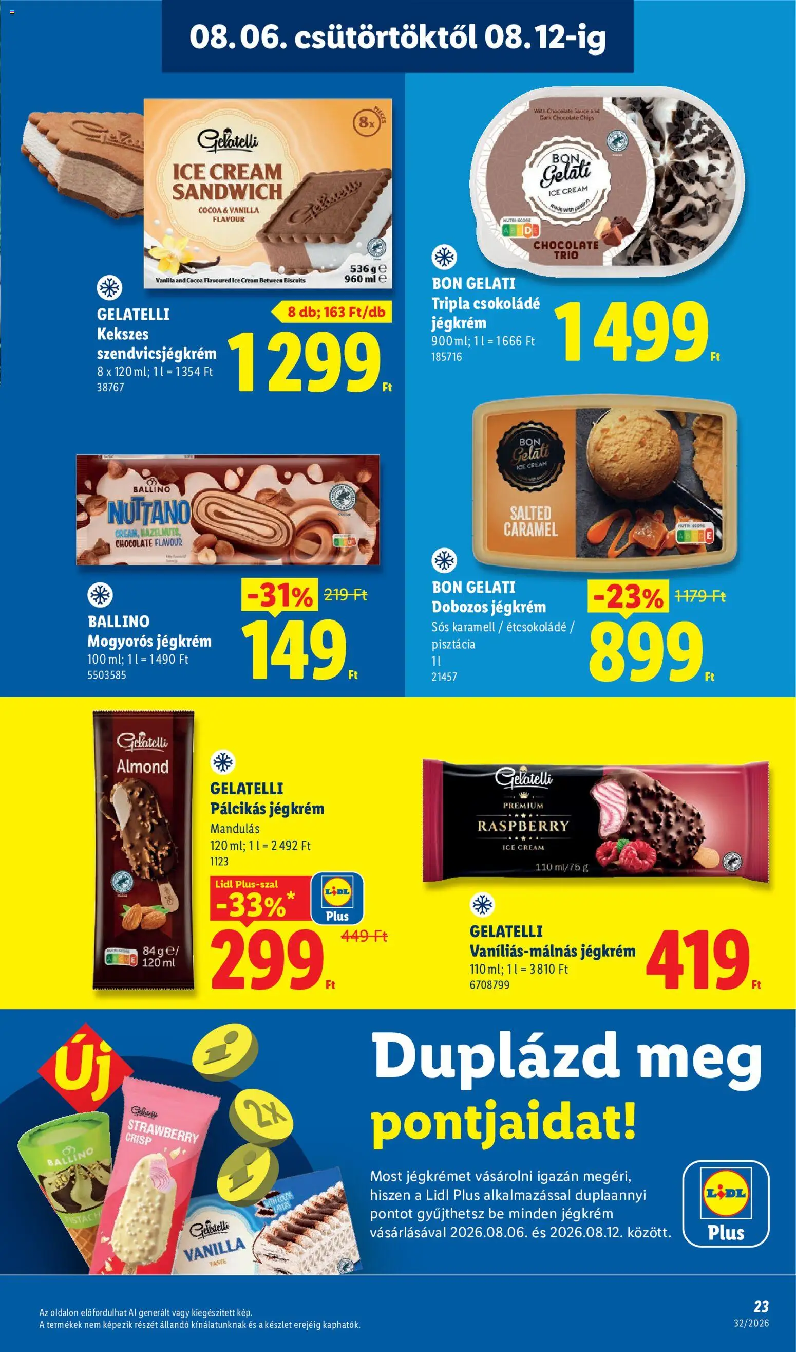 Lidl akciós ujság - amely érvényes a következő dátumtól: 2026.08.06. | Oldal: 23 | Termékek: Krém, Jég, Csokoládé, Jégkrém