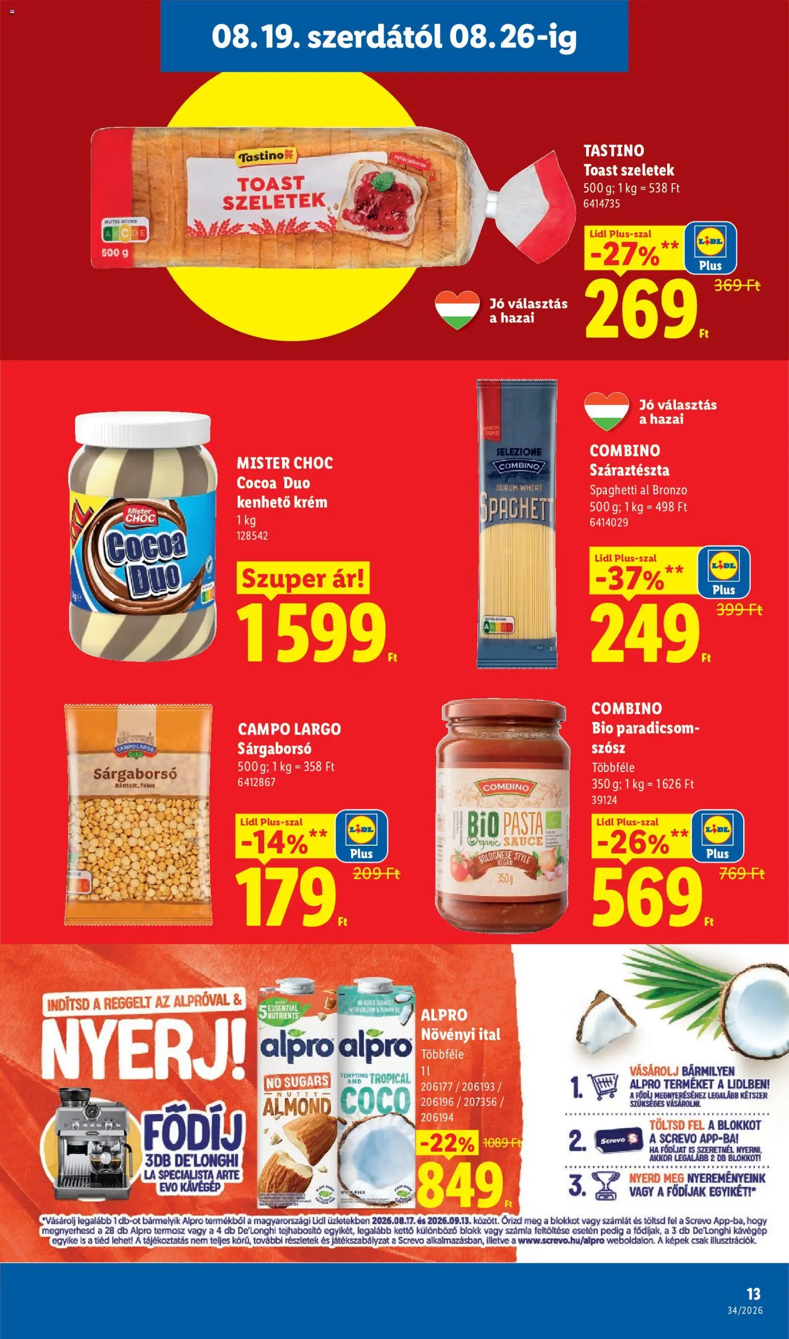 Lidl akciós ujság - amely érvényes a következő dátumtól: 2026.08.19. | Oldal: 13 | Termékek: Alpro, Tastino, Kávégép, Sárgaborsó