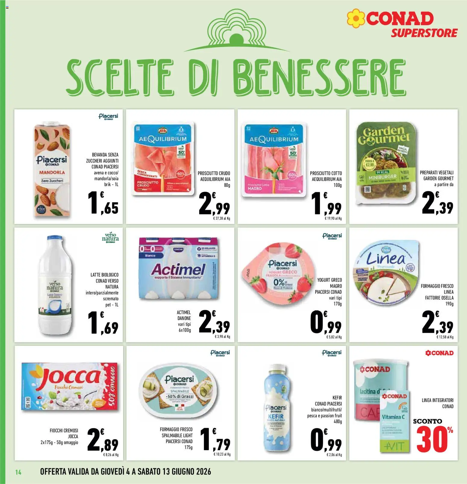 Volantino Conad del 04.06.2026 | Pagina: 14 | Prodotti: Yogurt greco, Prosciutto Cotto, Latte, Prosciutto