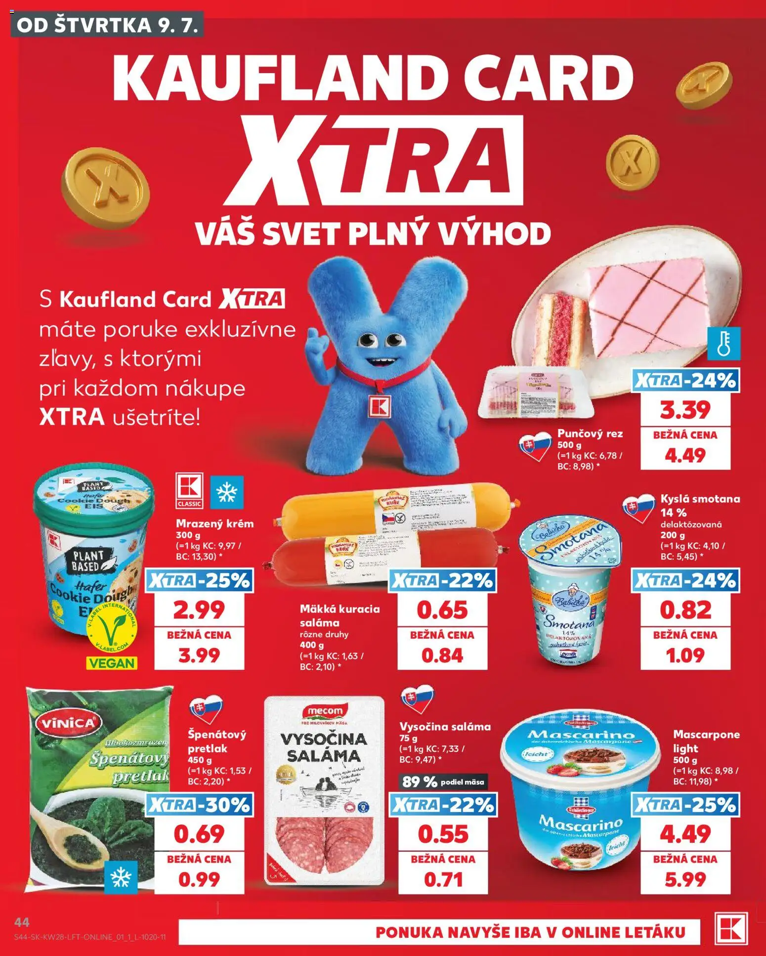 Nové Kaufland akcie – leták je platný od 09.07.2026 | Strana: 44 | Produkty: Saláma, Smotana, Krém, Mascarpone