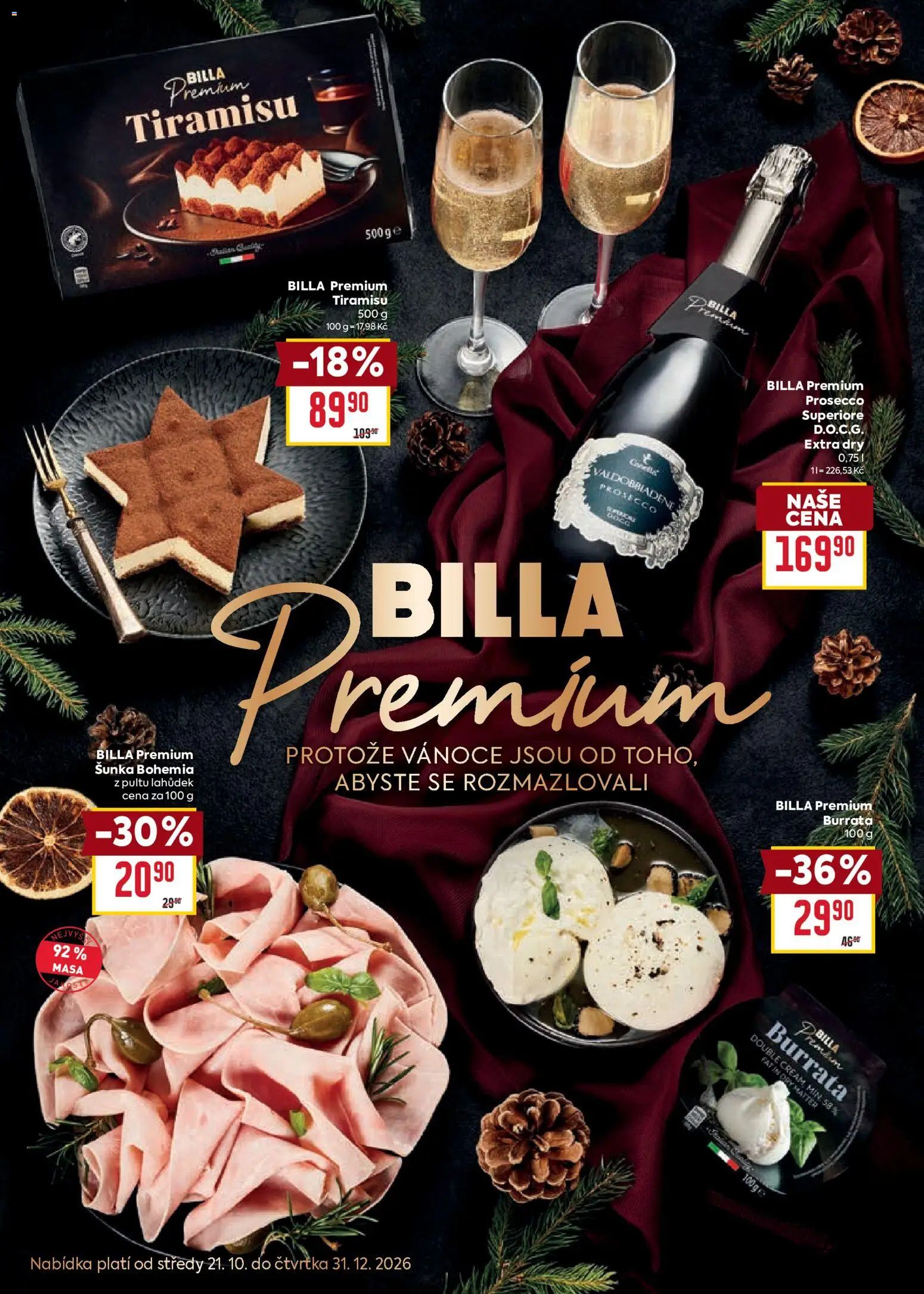 Billa leták - Billa Premium od 21.10.2026 | Strana: 1 | Produkty: Prosecco, Tiramisu, Šunka, Burrata