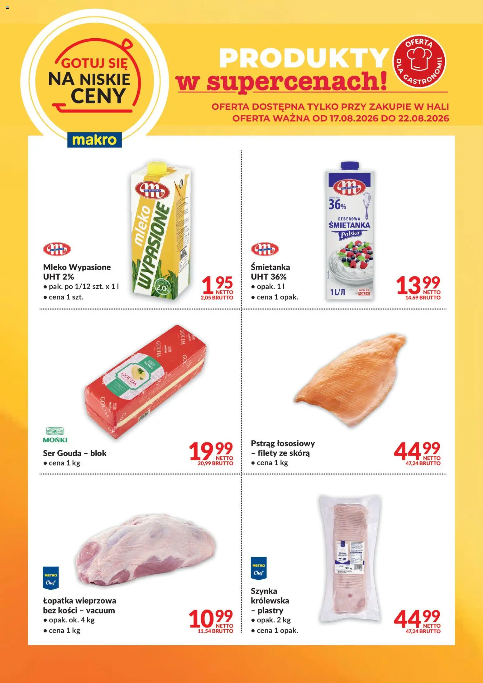 Makro gazetka - Gotuj się na niskie ceny od 17.08.2026 | Strona: 2 | Produkty: Pstrąg łososiowy, Łopatka wieprzowa, Mleko, Ser gouda